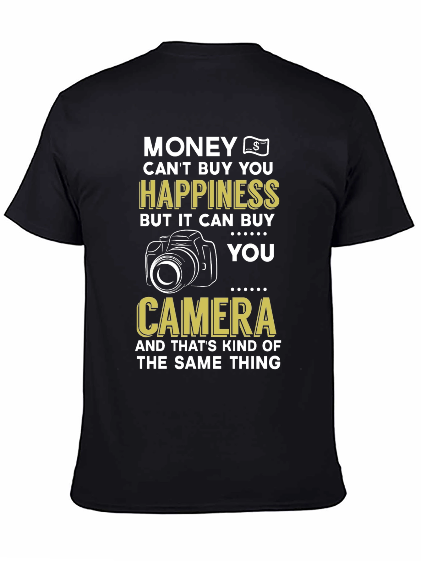 Black Funny Photography T-Shirt, Money Can't Buy Happiness Camera Tee view 4
