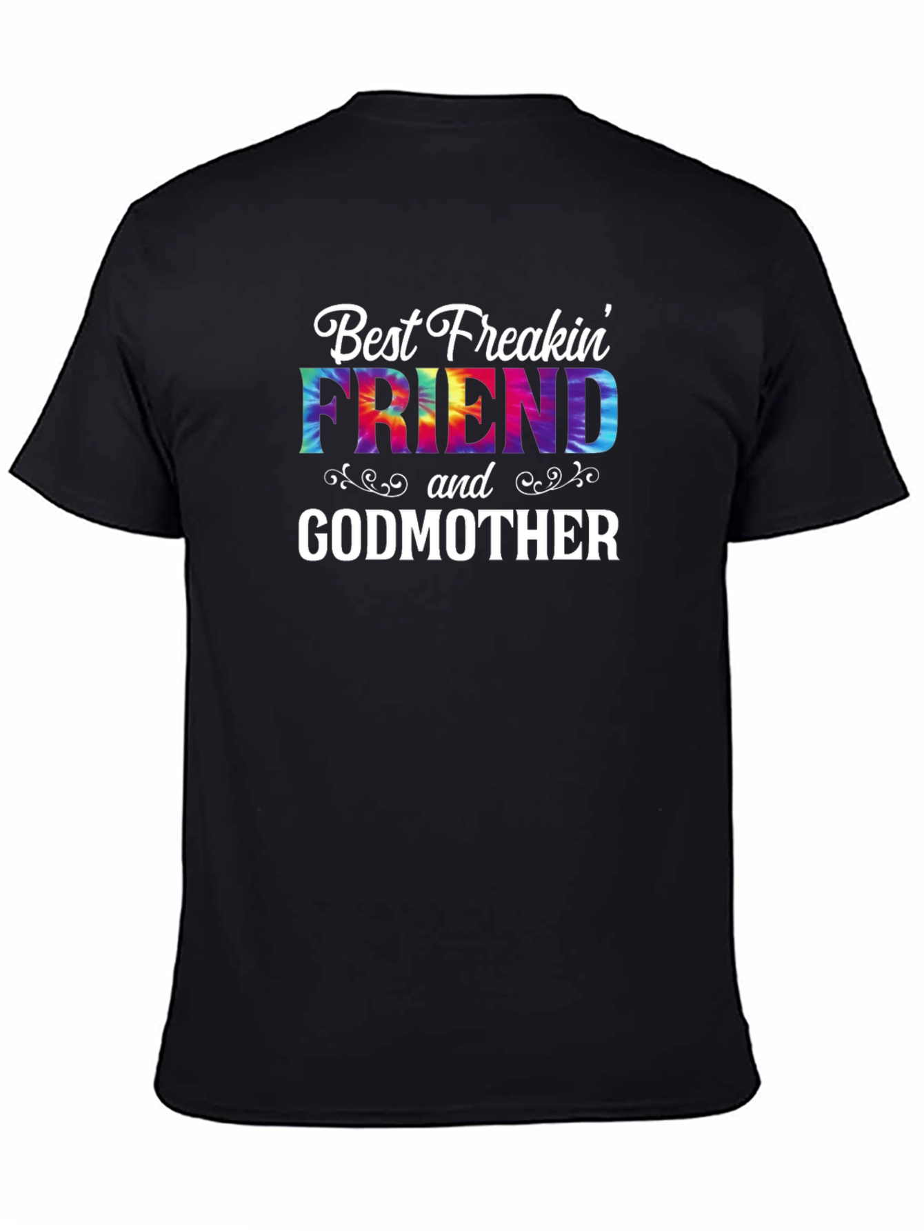 Black Best Freakin' Friend Godmother T-Shirt view 4