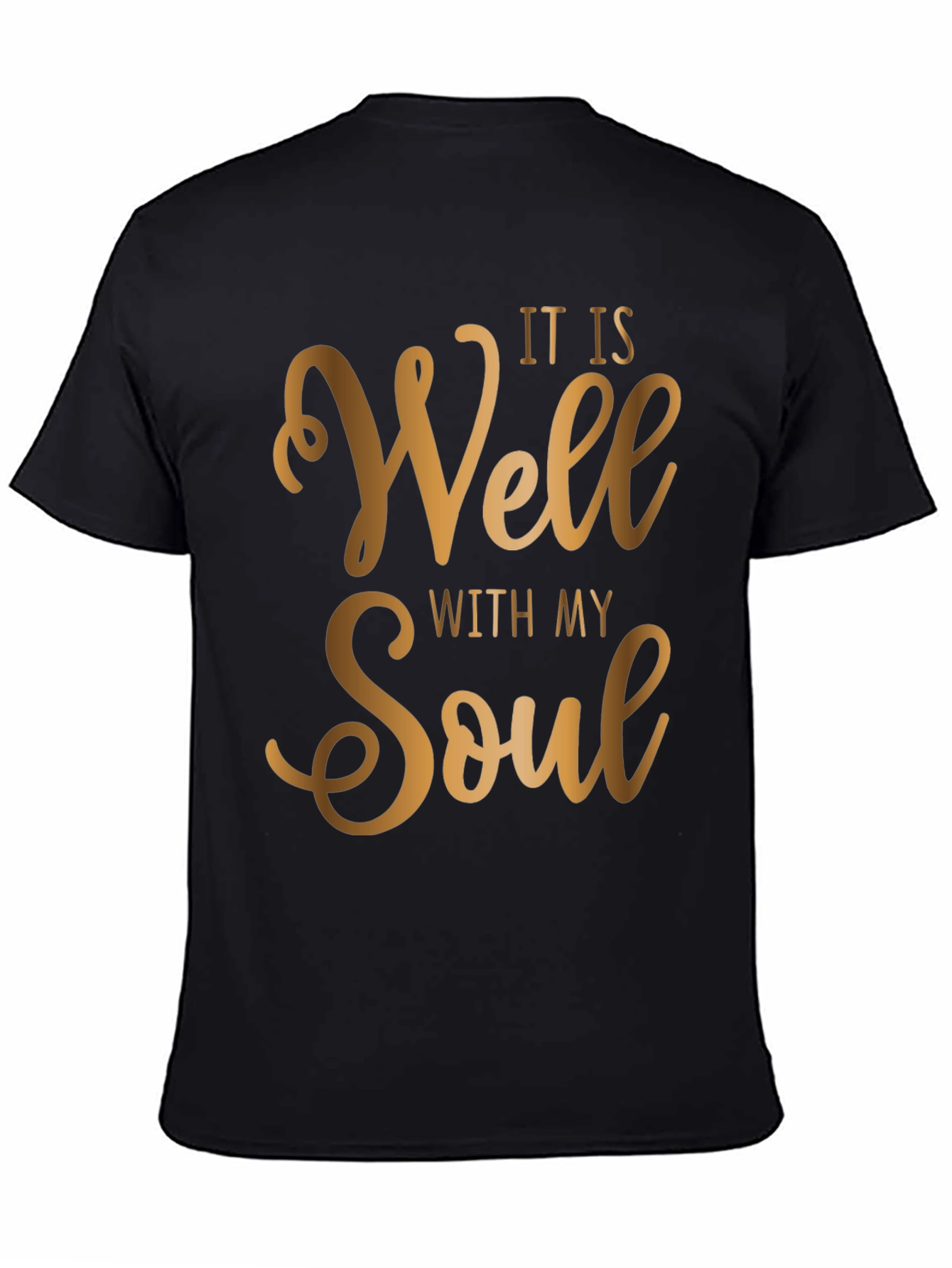Black It is Well With My Soul T-Shirt view 4