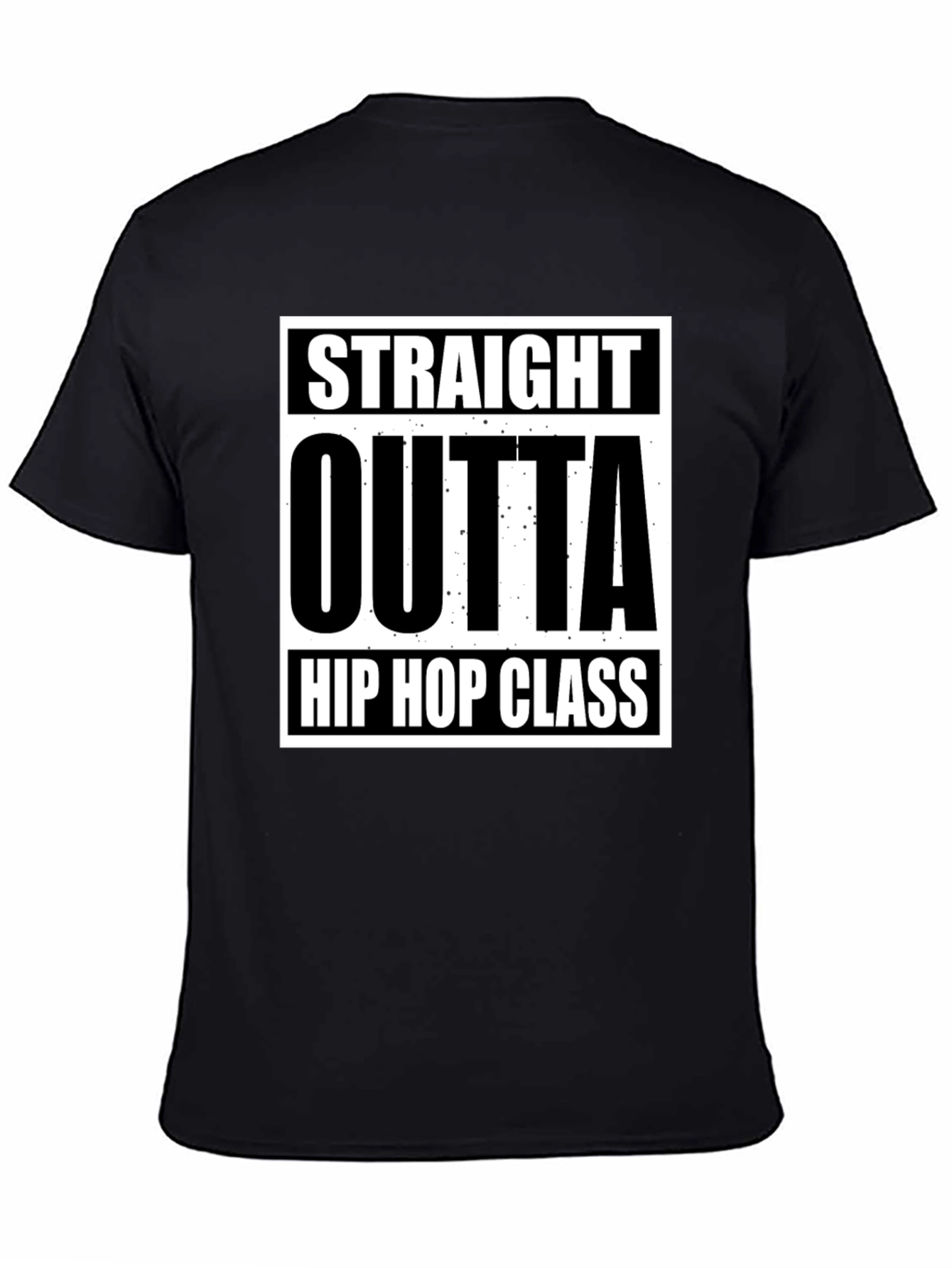 Black Straight Outta Hip Hop Class Black T-Shirt view 4