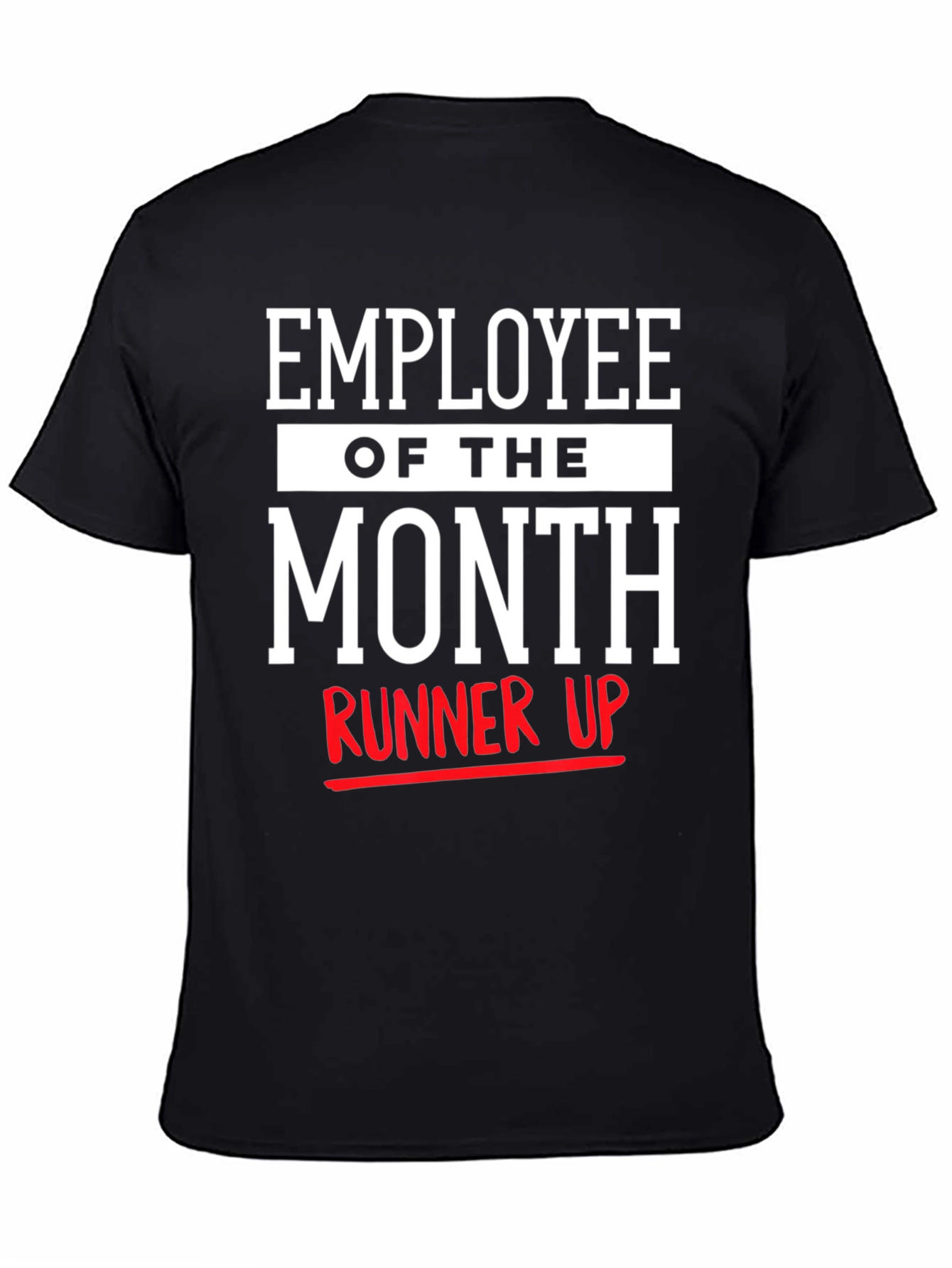 Black Employee of the Month Runner Up Black T-Shirt view 4