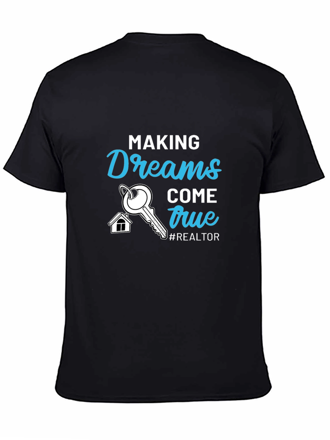 Realtor Dreams T-Shirt - 4