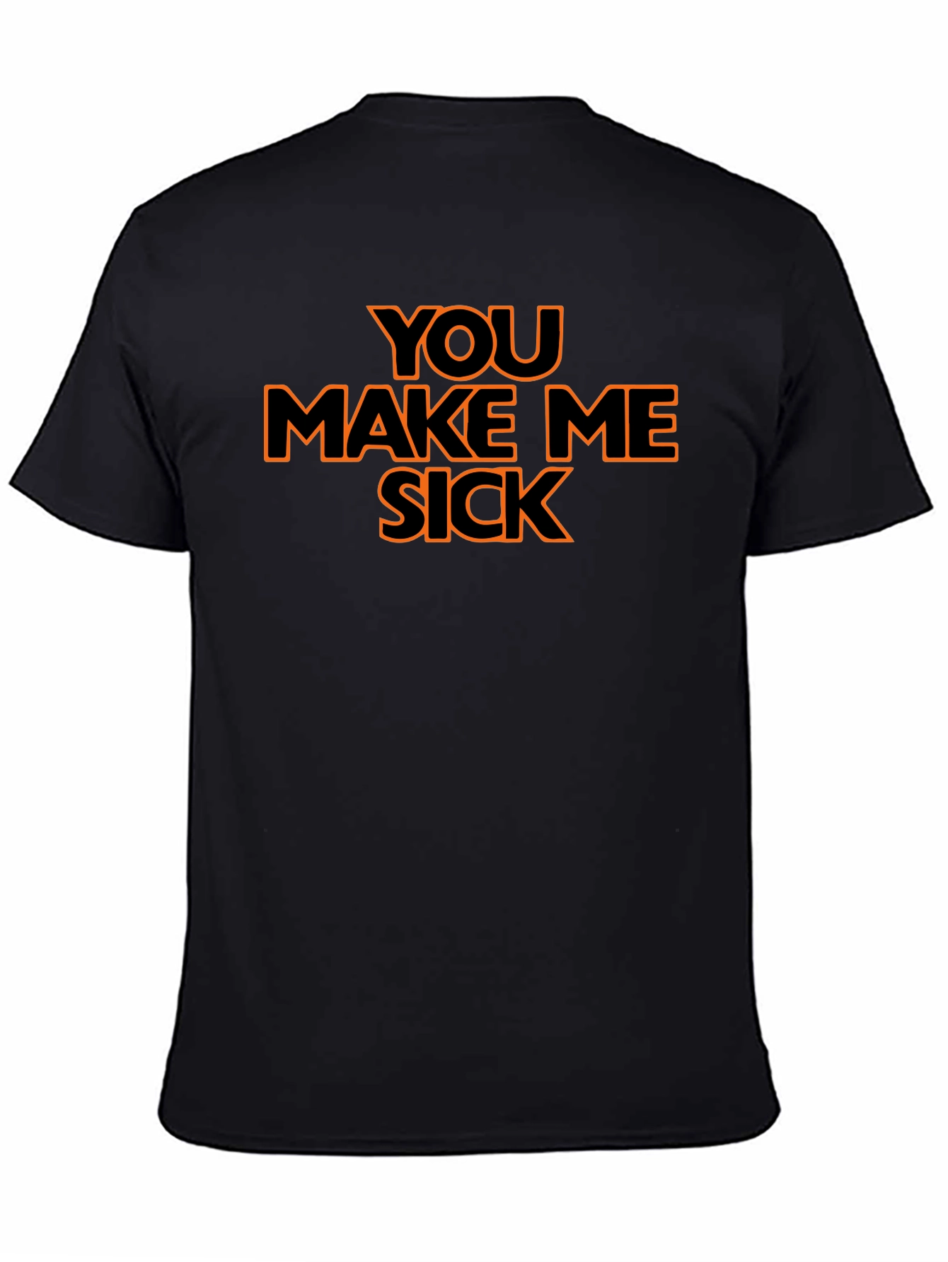 Black You Make Me Sick Graphic Tee - Unisex view 4