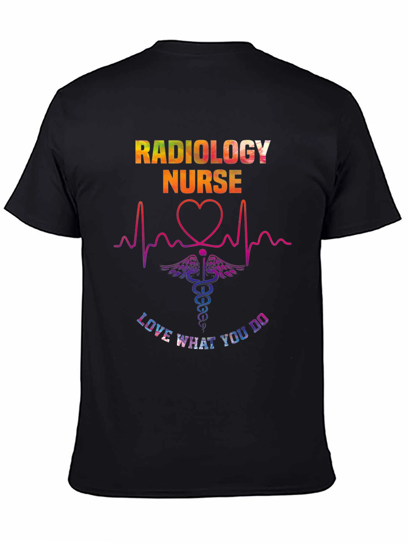 Black Radiology Nurse Graphic T-Shirt - Love What You Do view 4