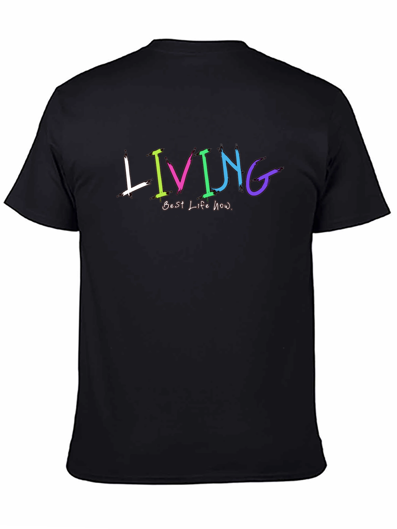 Black Living Best Life Now Graphic T-Shirt view 4