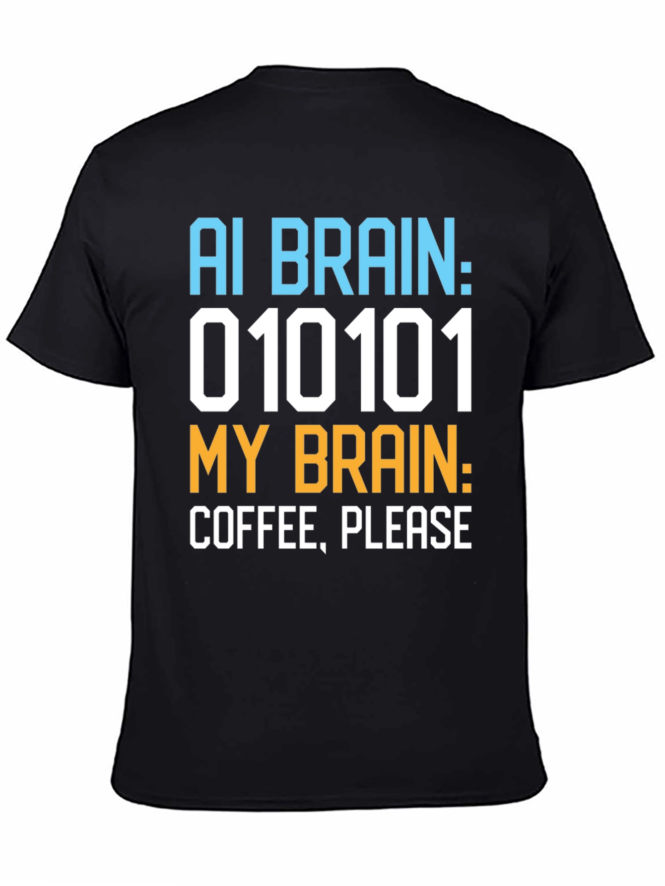 AI Brain Coffee Please Graphic T-Shirt - 4