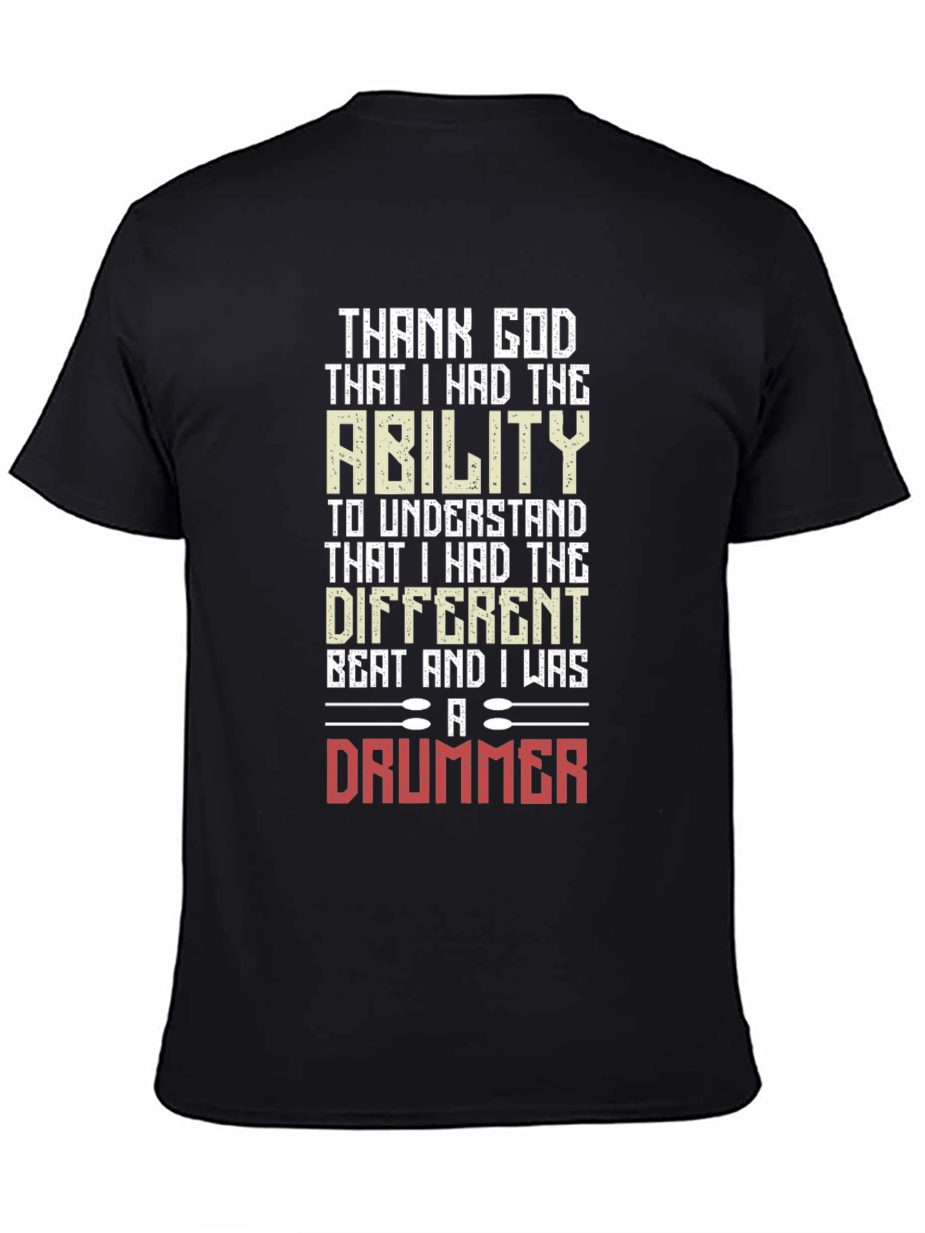 Black Thank God Drummer T-Shirt view 4