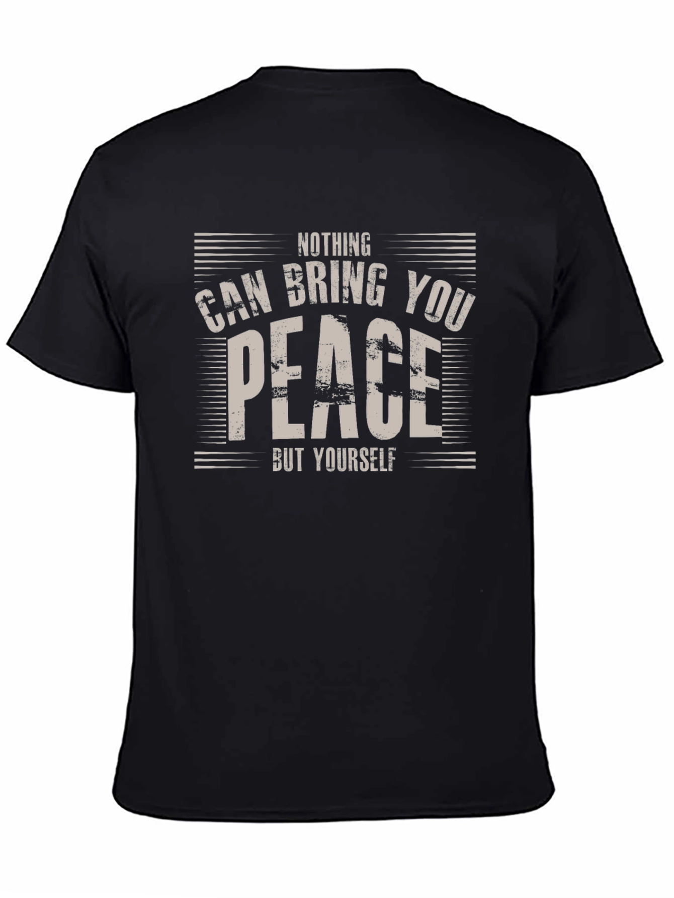 Black Nothing Can Bring You Peace T-Shirt view 4