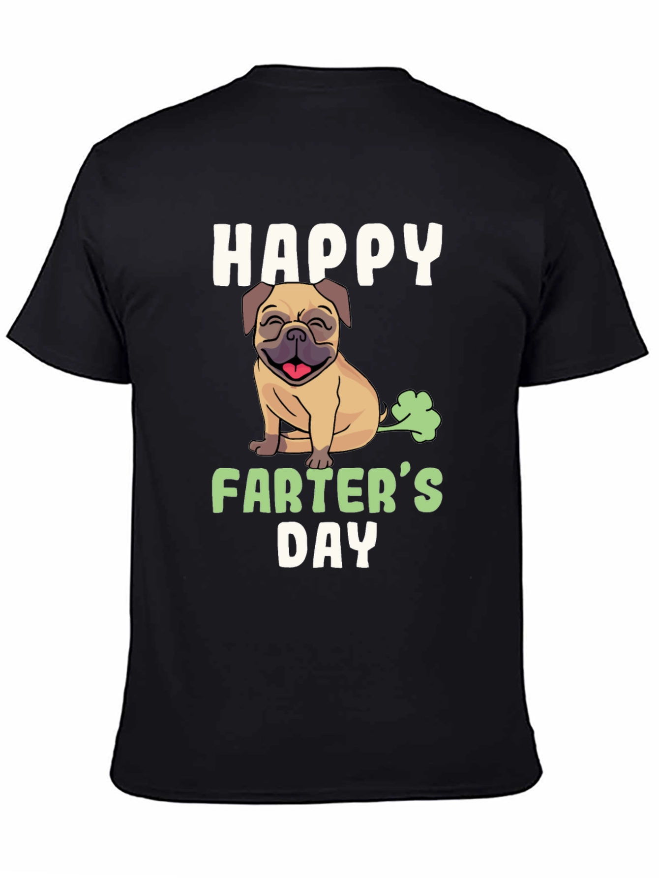 Black Happy Farter's Day Pug T-Shirt view 4