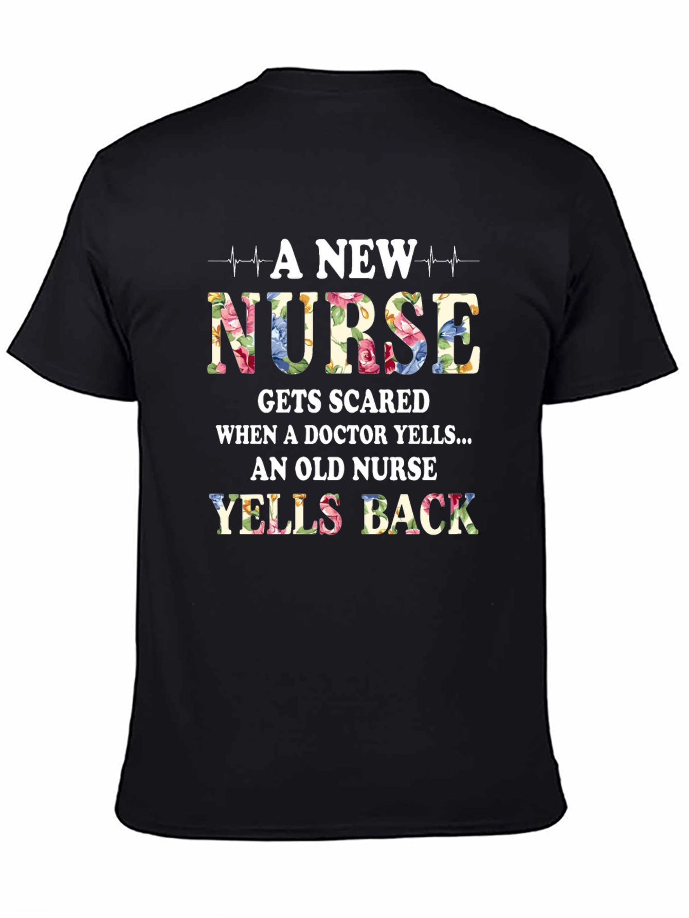 Black Funny Nurse T-Shirt - 'Yells Back' Floral Design view 4
