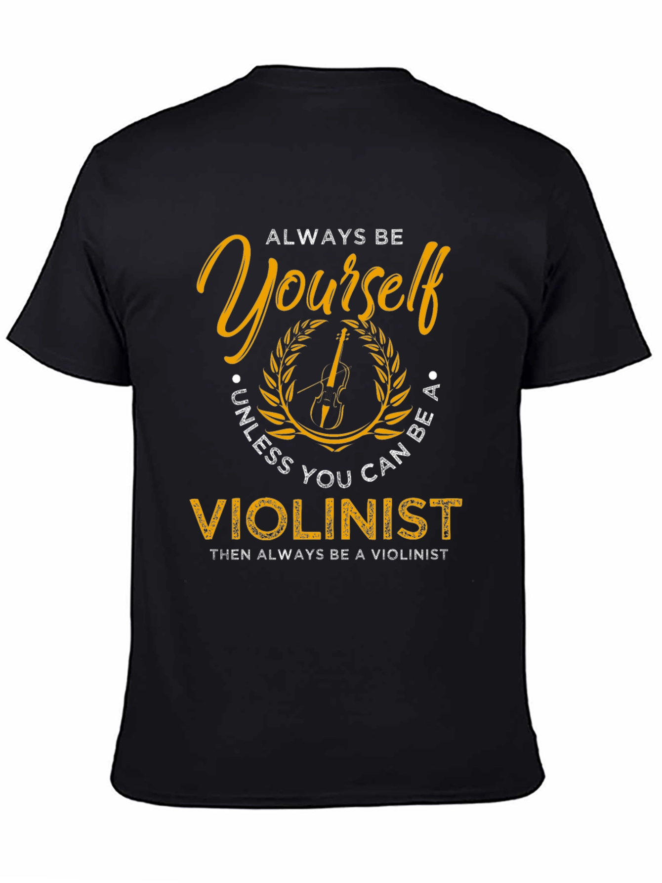 Black Always Be Yourself Violinist Graphic Tee view 4