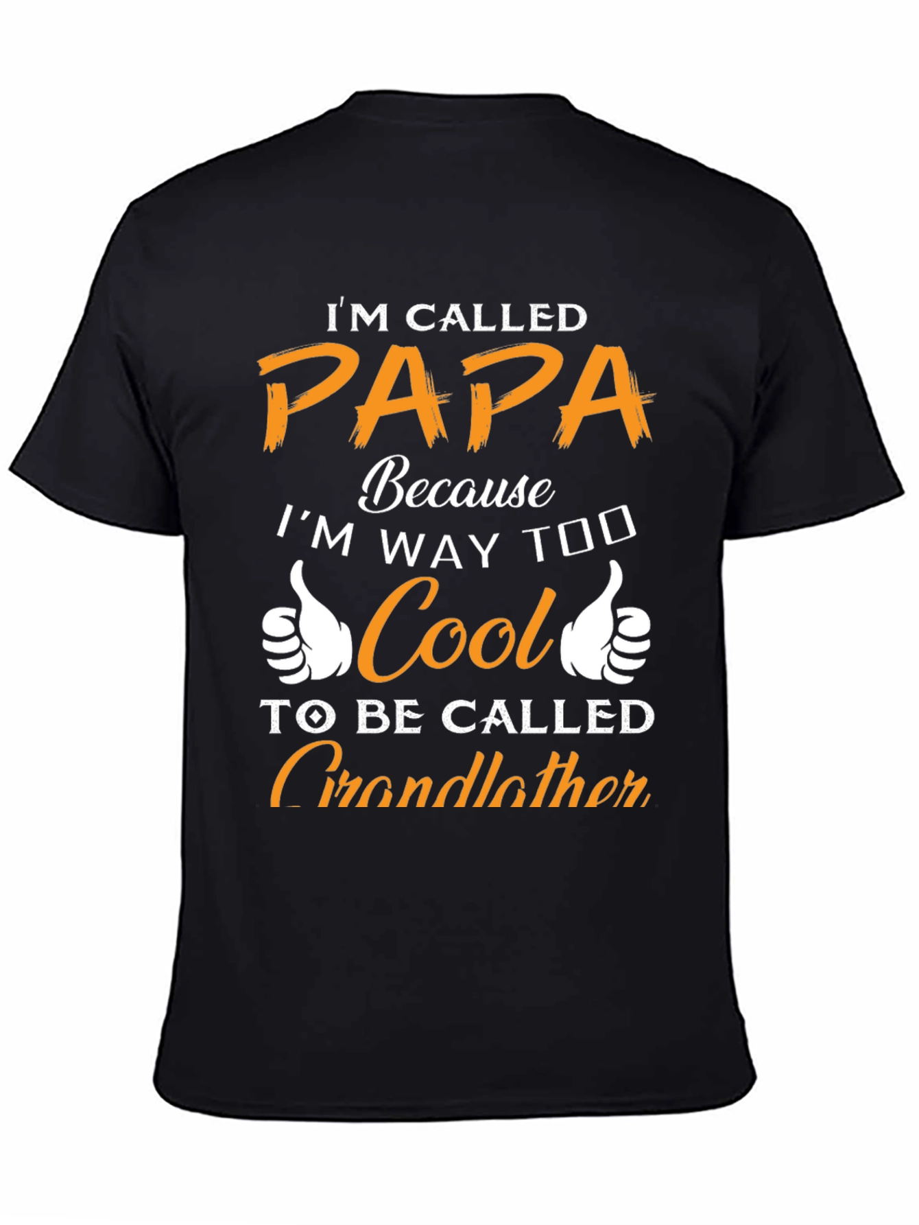 Black I'm Called Papa T-Shirt view 4
