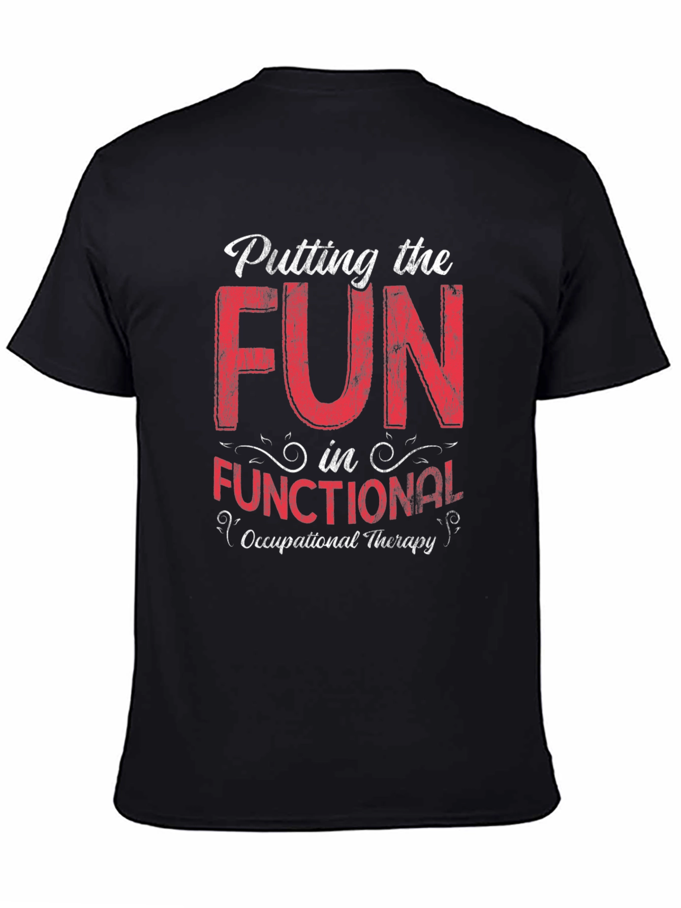 Black Fun in Functional Occupational Therapy Graphic Tee view 4