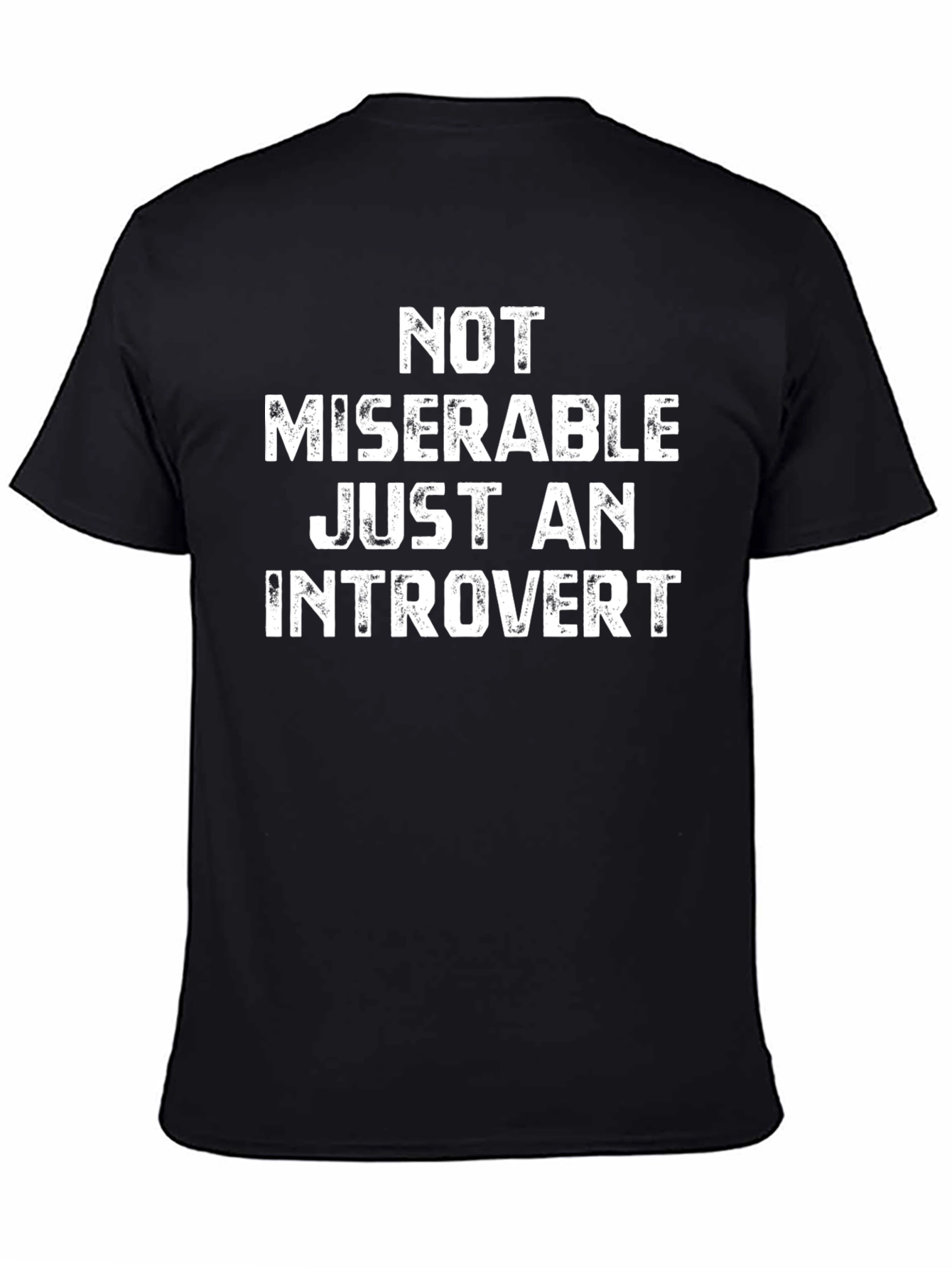 Black Introvert Tee - Not Miserable Funny Slogan T-Shirt view 4