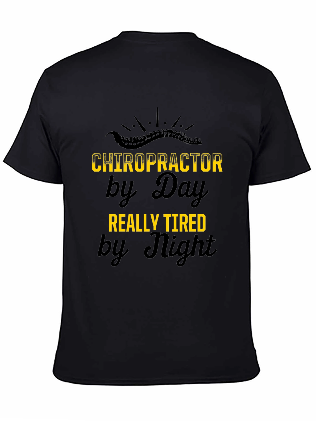 Black Chiropractor by Day T-Shirt - Funny, Stylish, Comfortable view 4