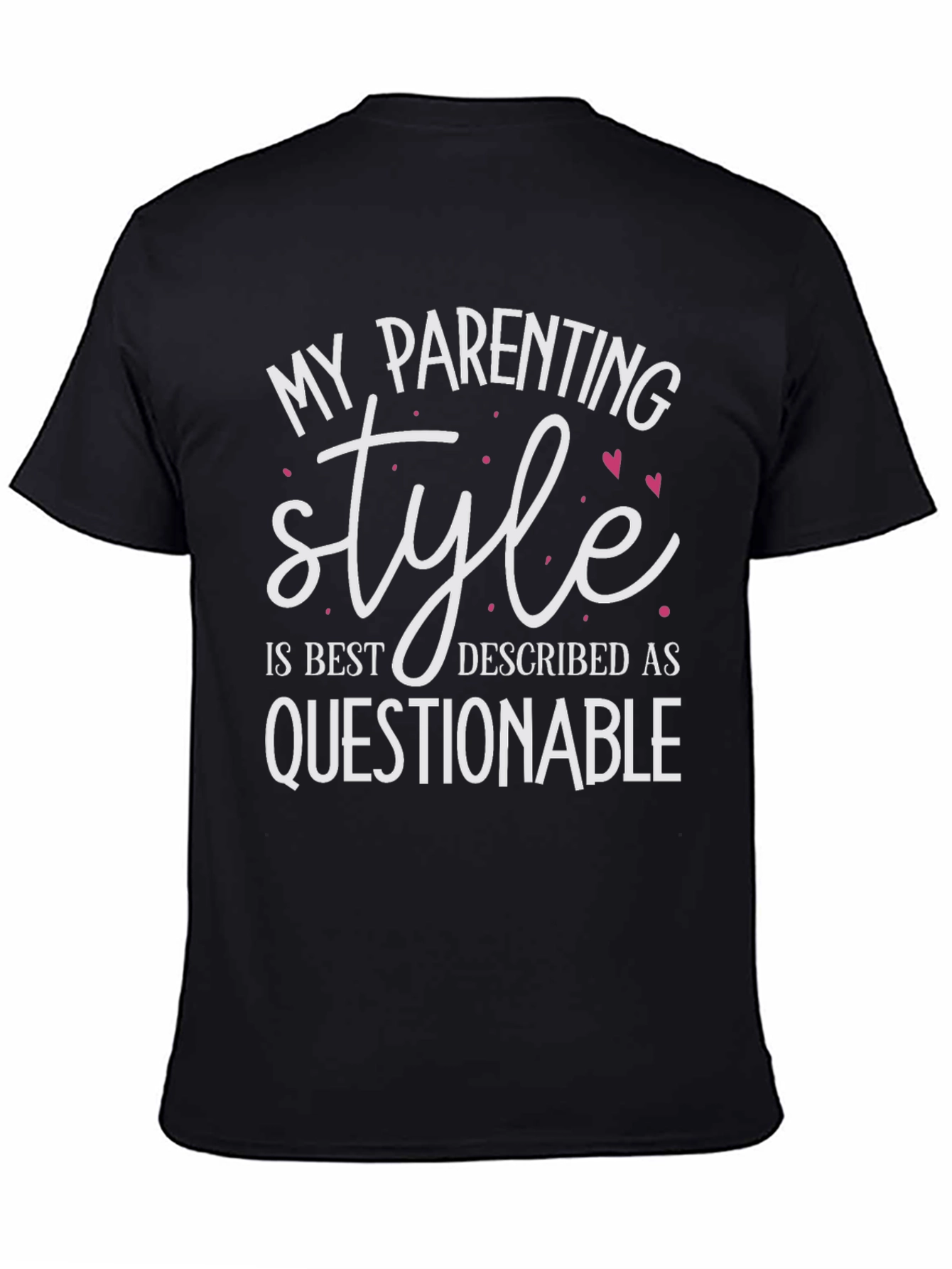 Black Funny Parenting Style T-Shirt view 4