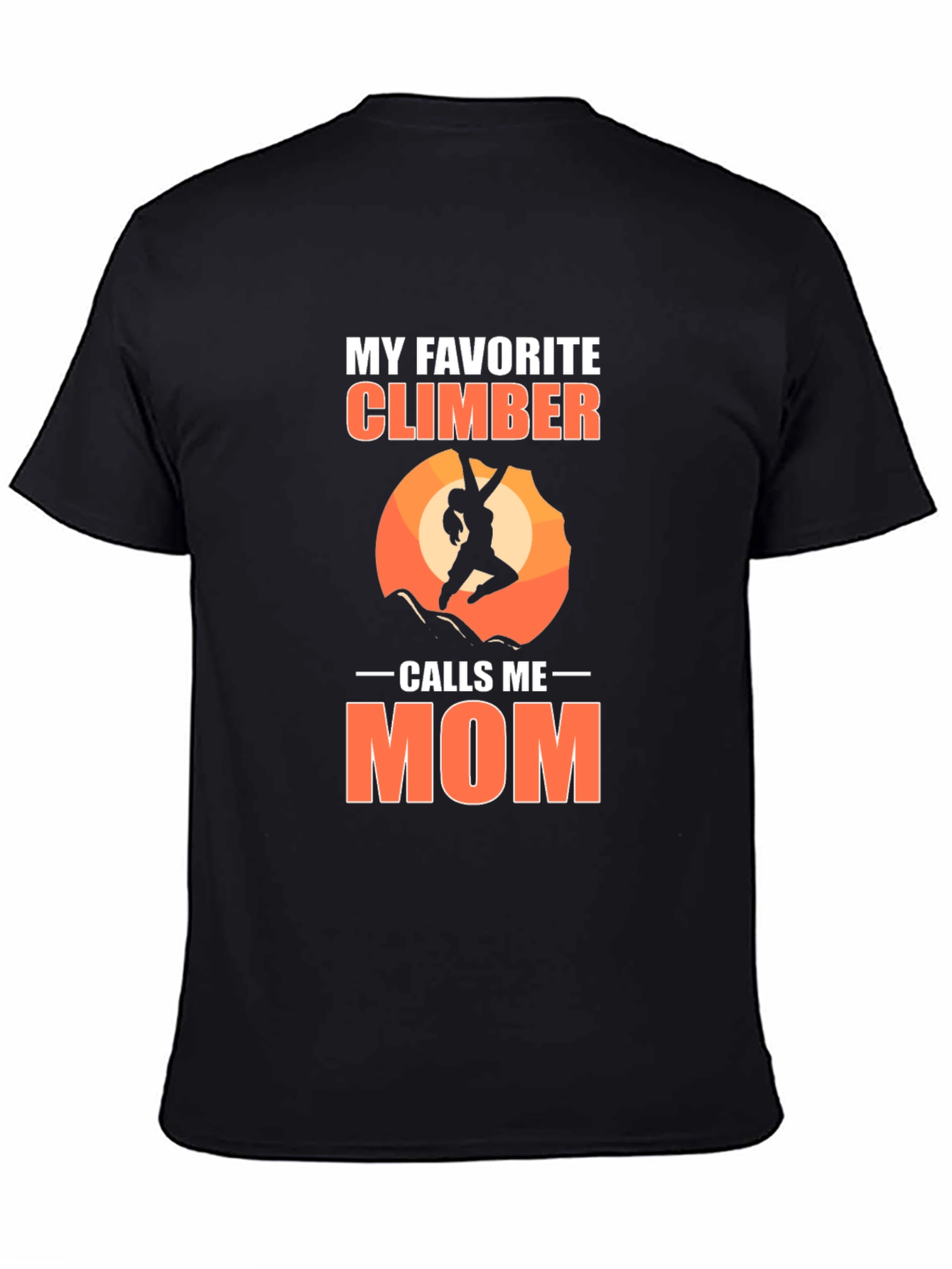 Black My Favorite Climber Calls Me Mom T-Shirt view 4