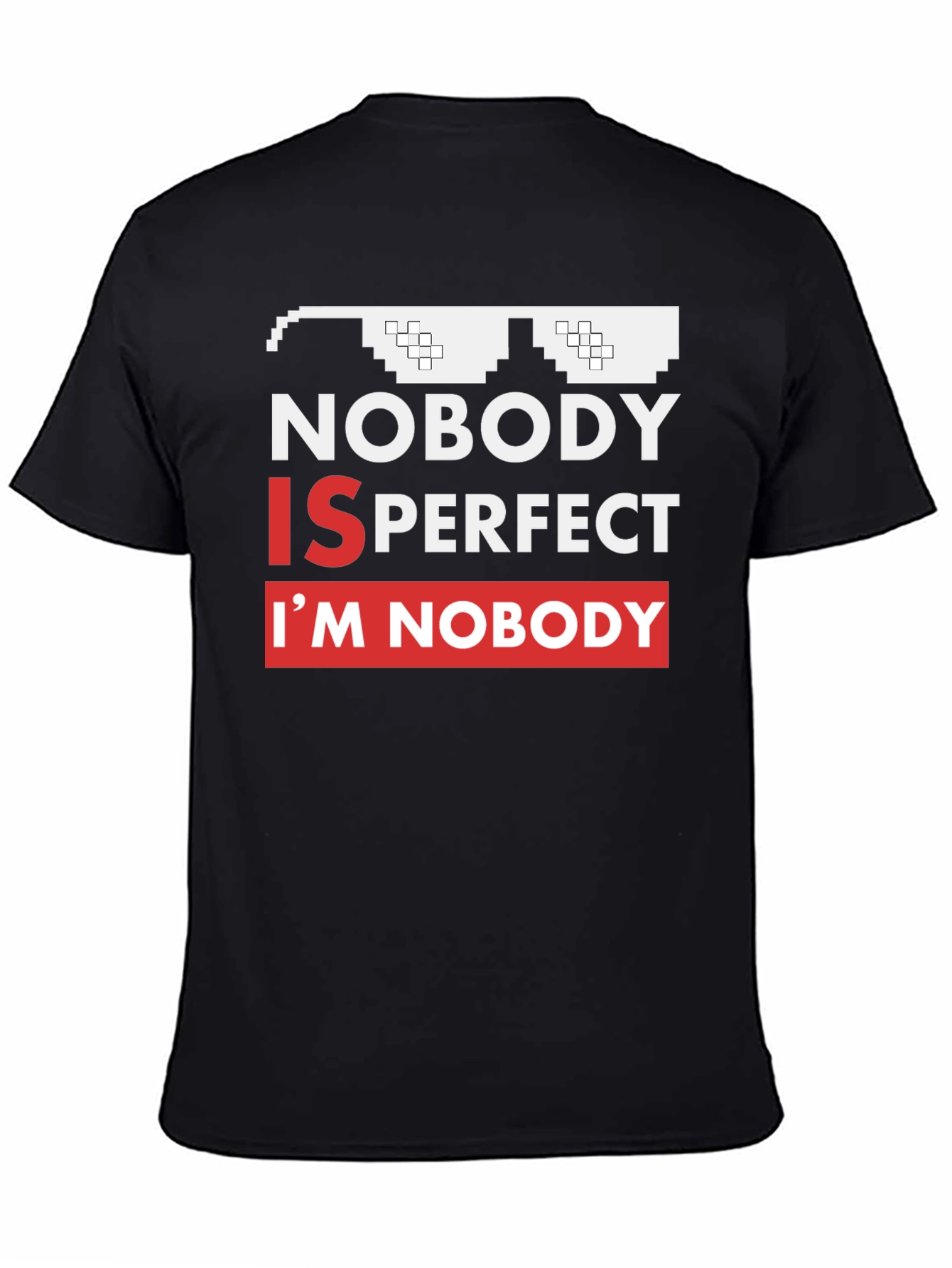 Black Nobody Is Perfect Funny Graphic Tee view 4