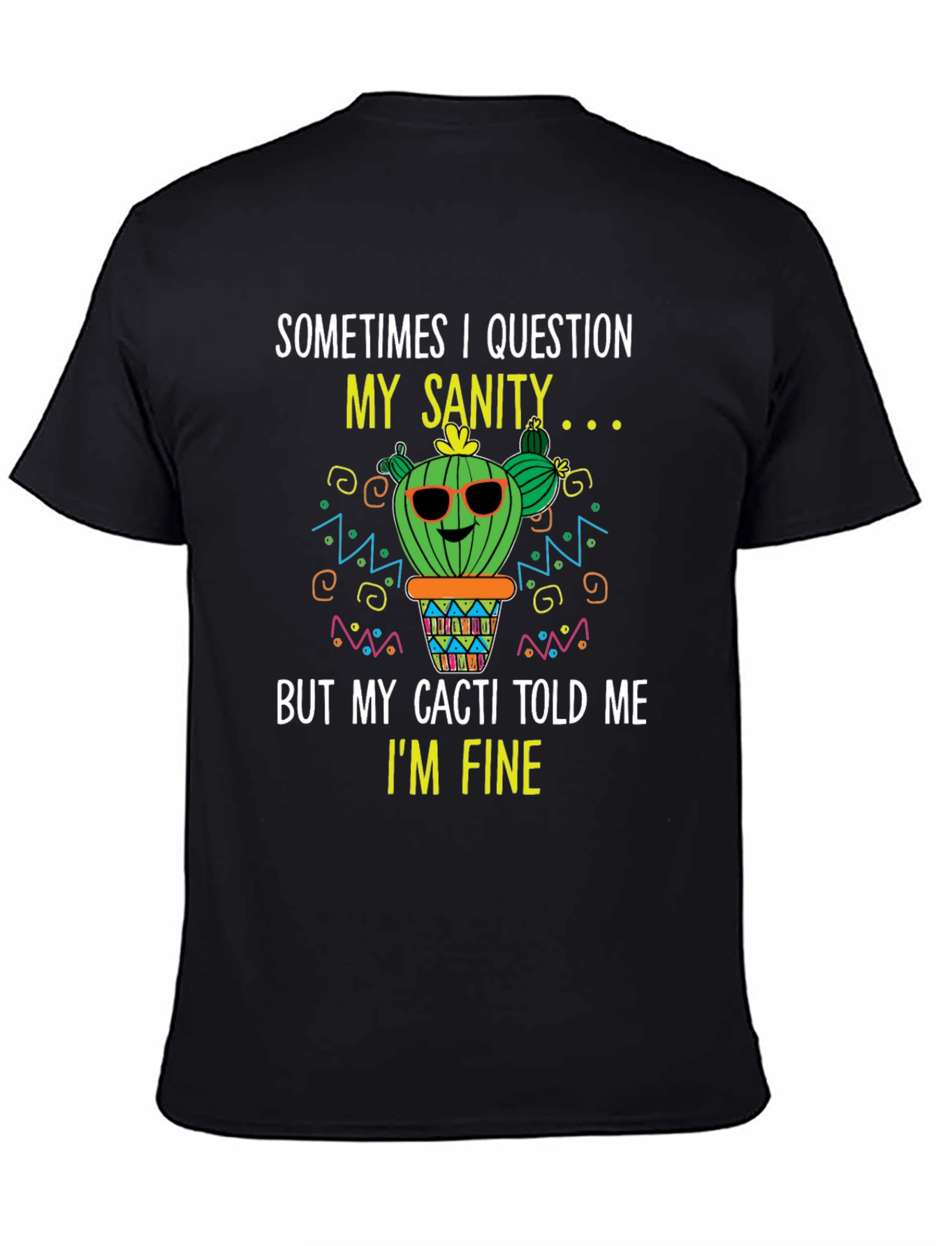 Black Funny Cactus T-Shirt: Question My Sanity view 4