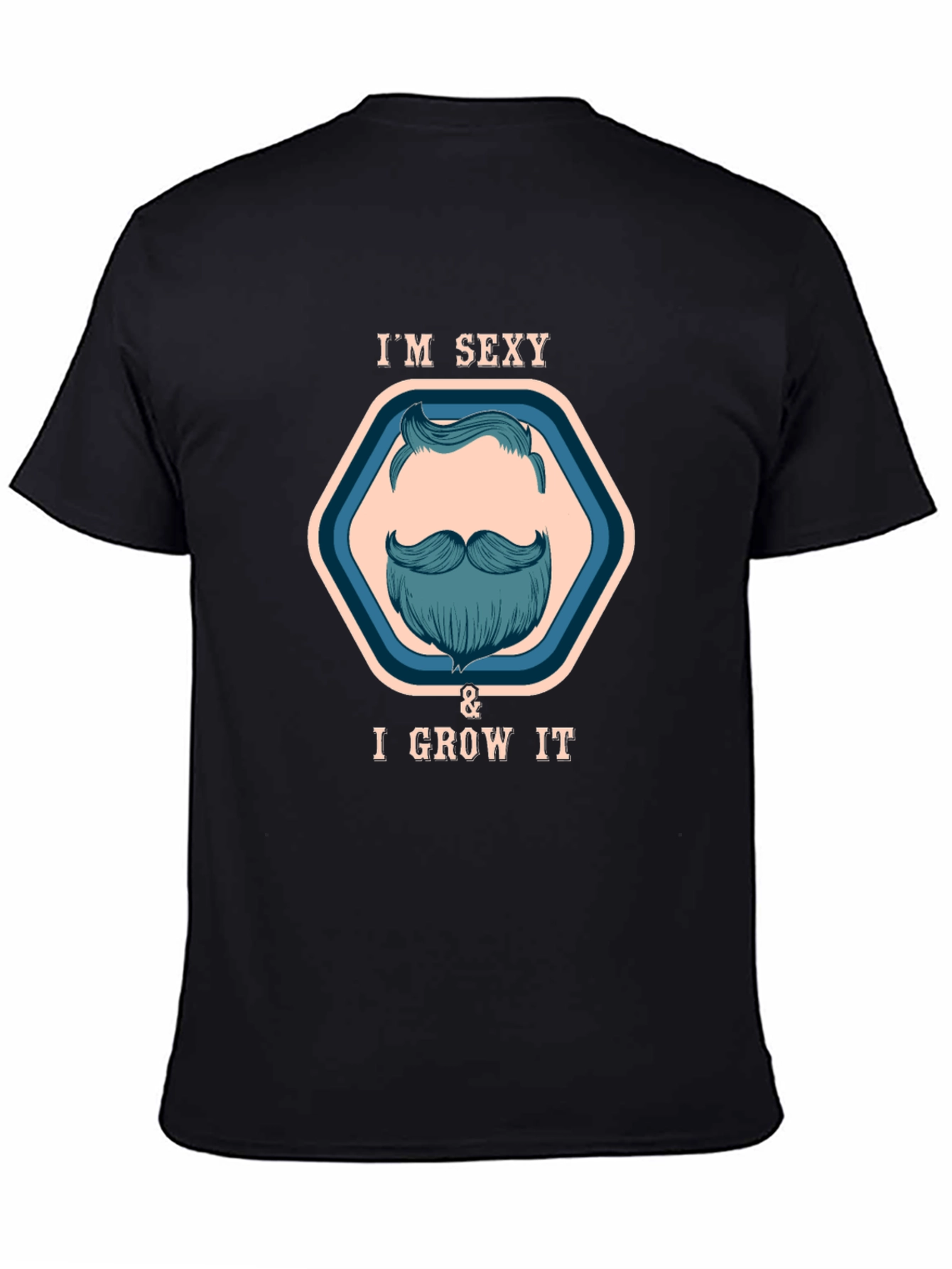 Black I'm Sexy & I Grow It T-Shirt, Funny Beard Shirt view 4
