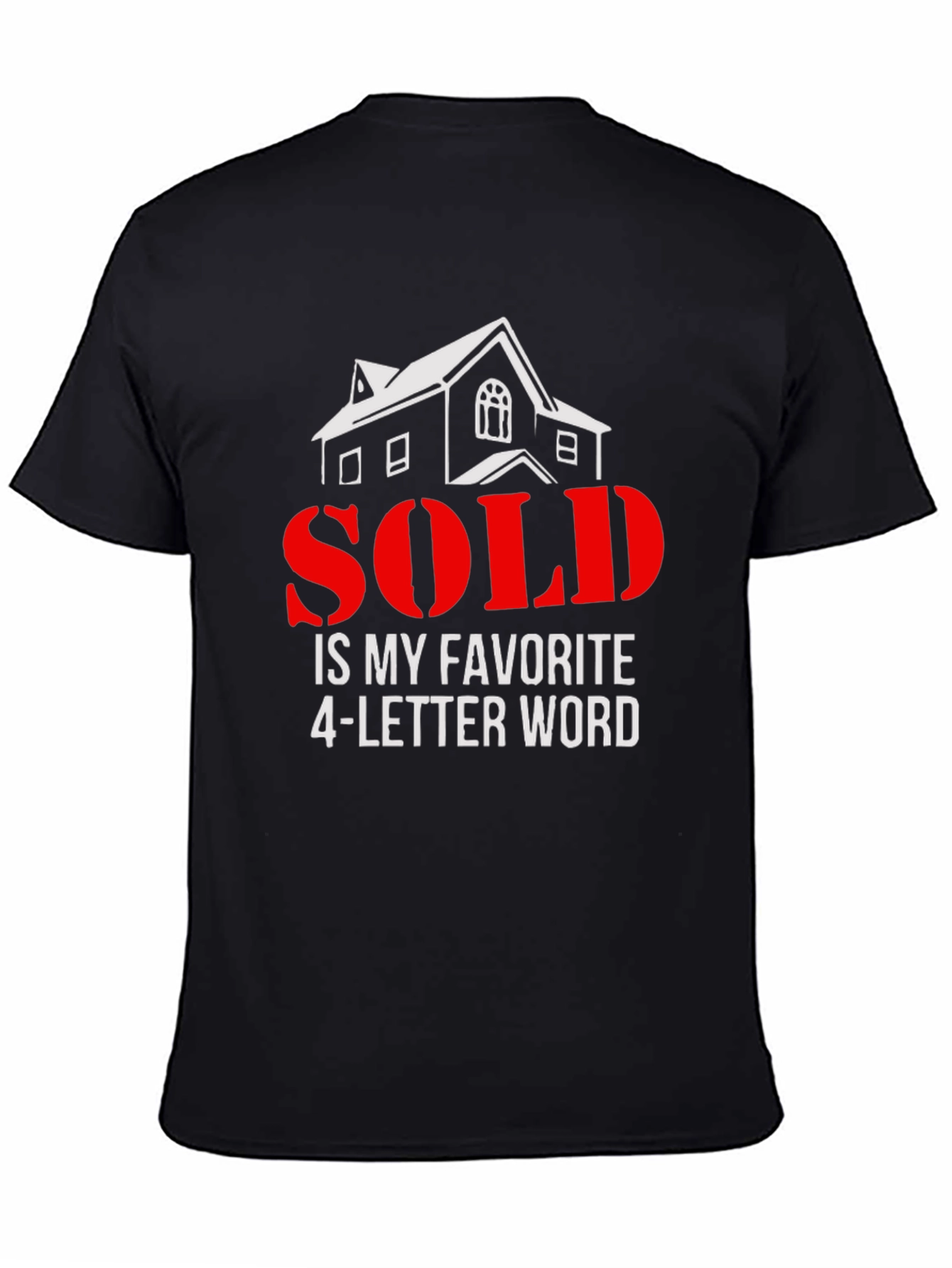 Black SOLD is My Favorite 4 Letter Word T-Shirt view 4