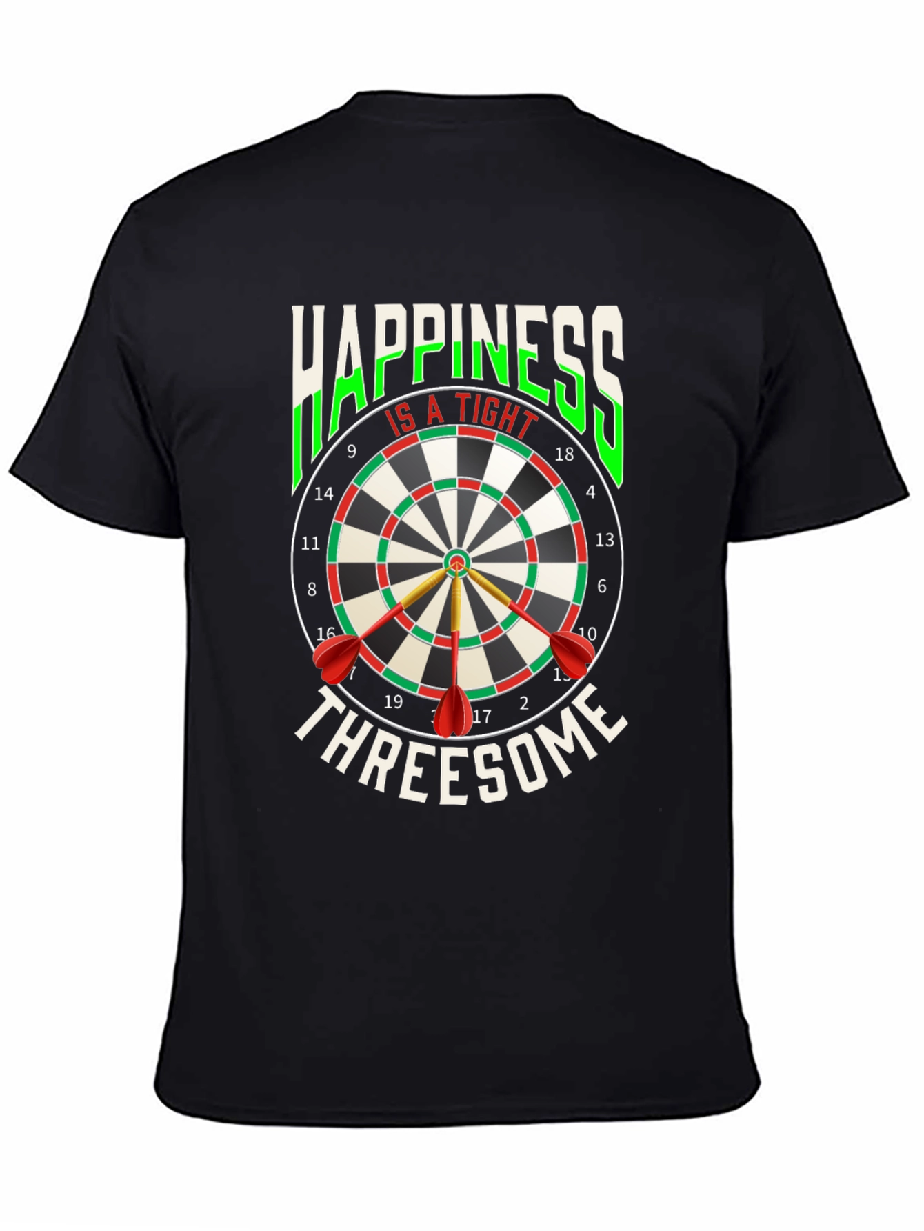 Black Happiness Is A Tight Threesome Dart T-Shirt view 4