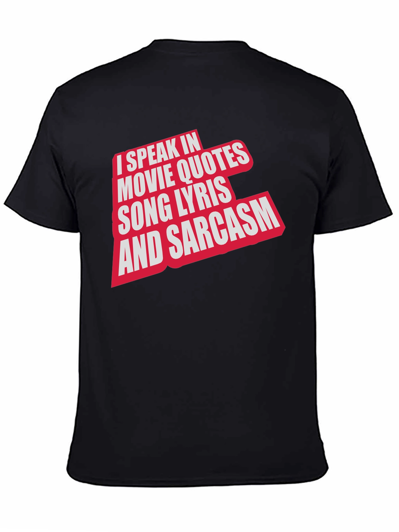 Black Movie Quotes & Sarcasm Black T-Shirt view 4