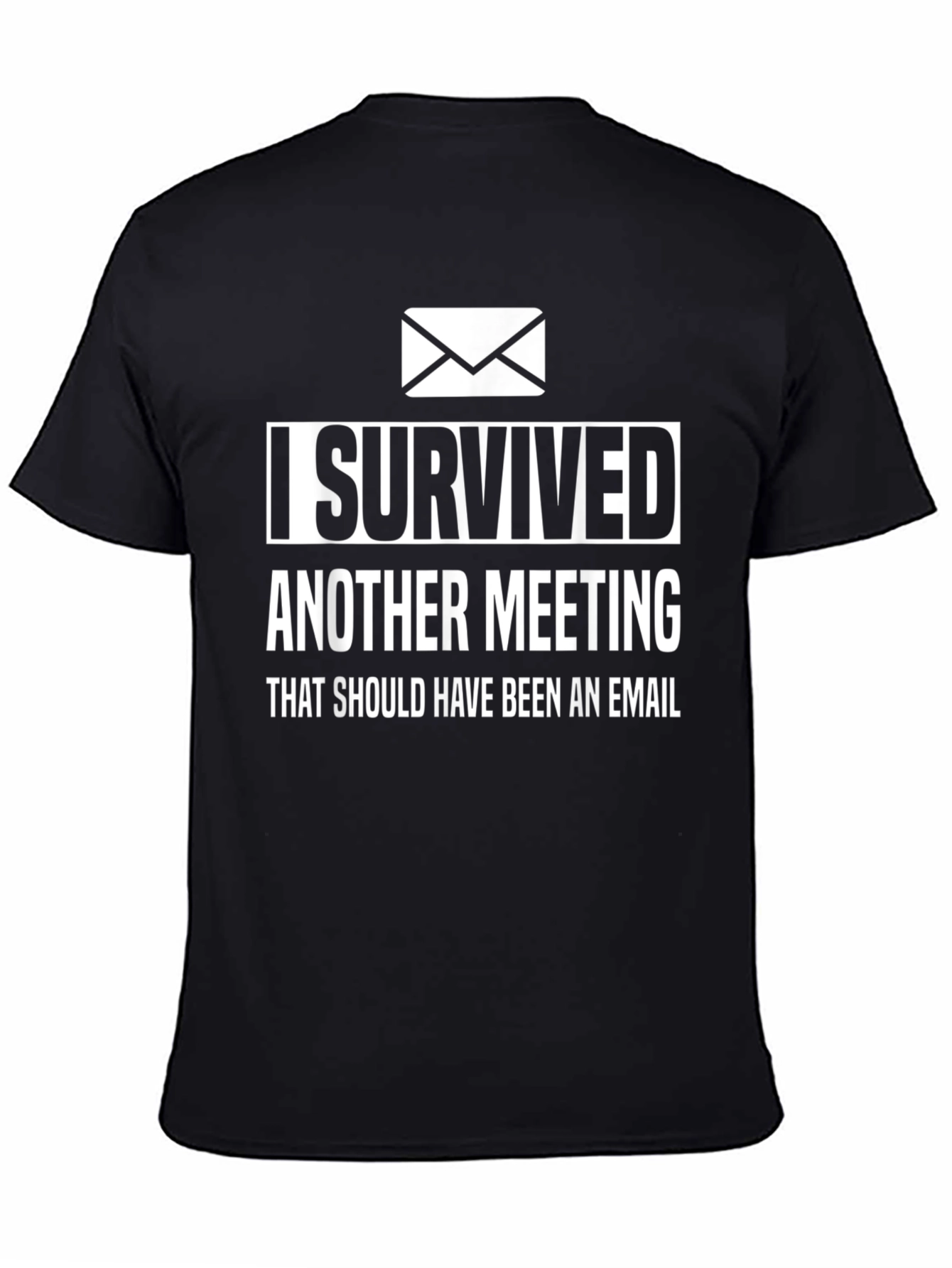 Black I Survived Another Meeting Black Graphic Tee view 4