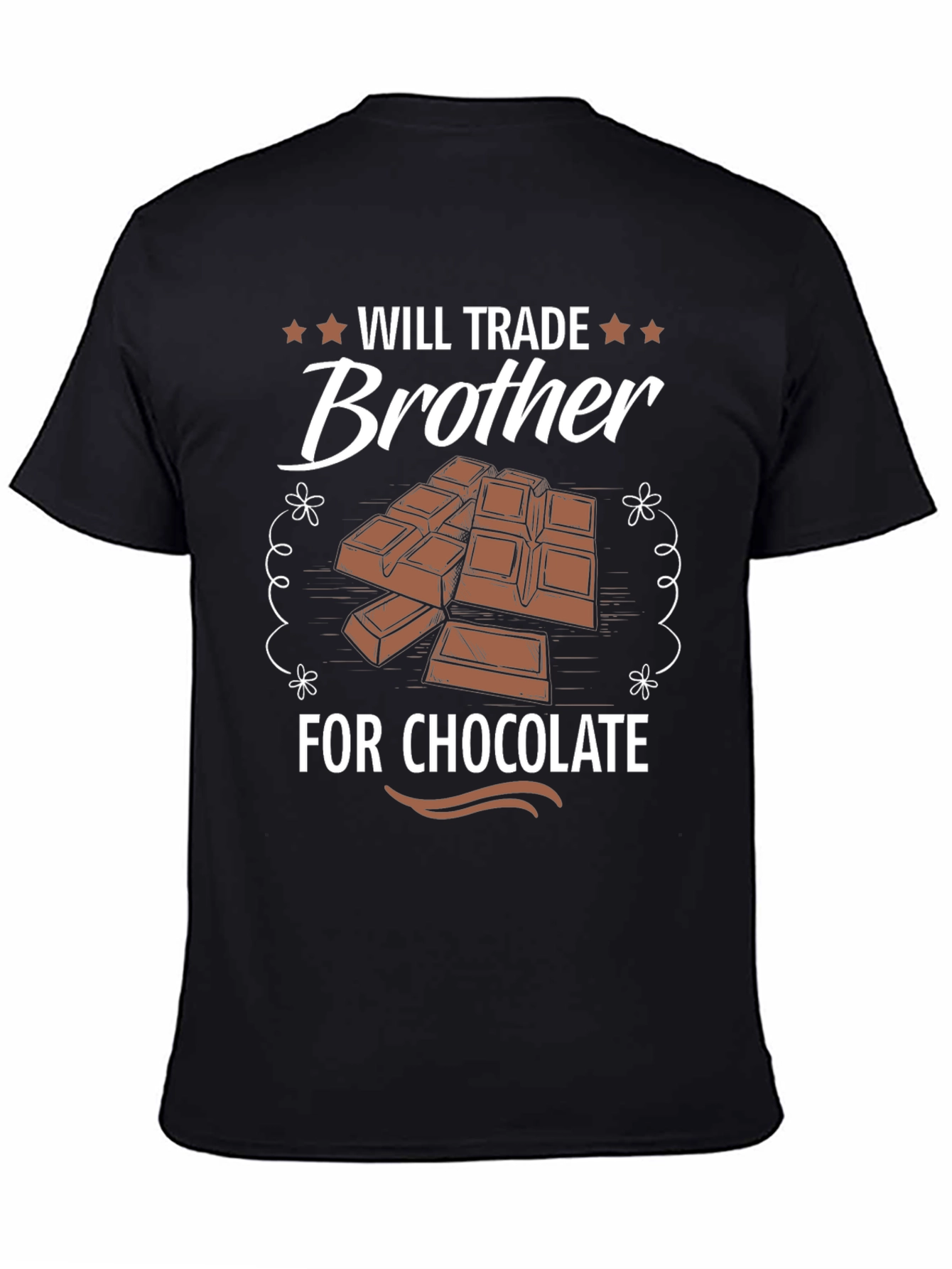 Black Will Trade Brother for Chocolate Funny T-Shirt view 4