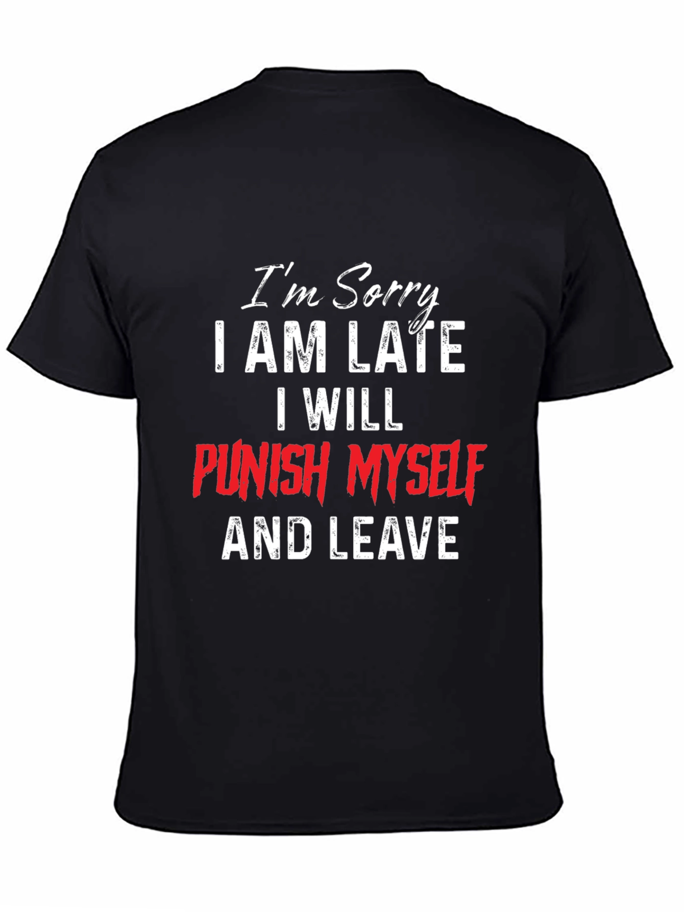 Black Funny "I'm Sorry" T-Shirt view 4