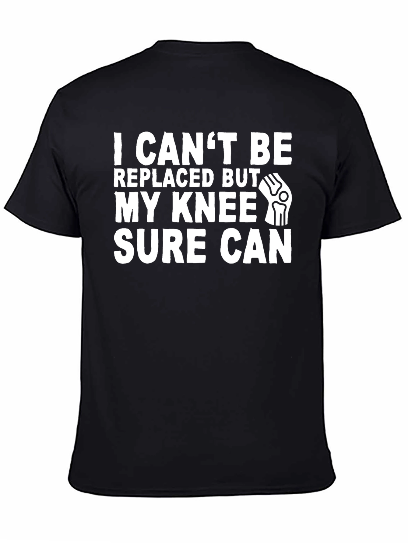 Humorous Knee Replacement T-Shirt - 4