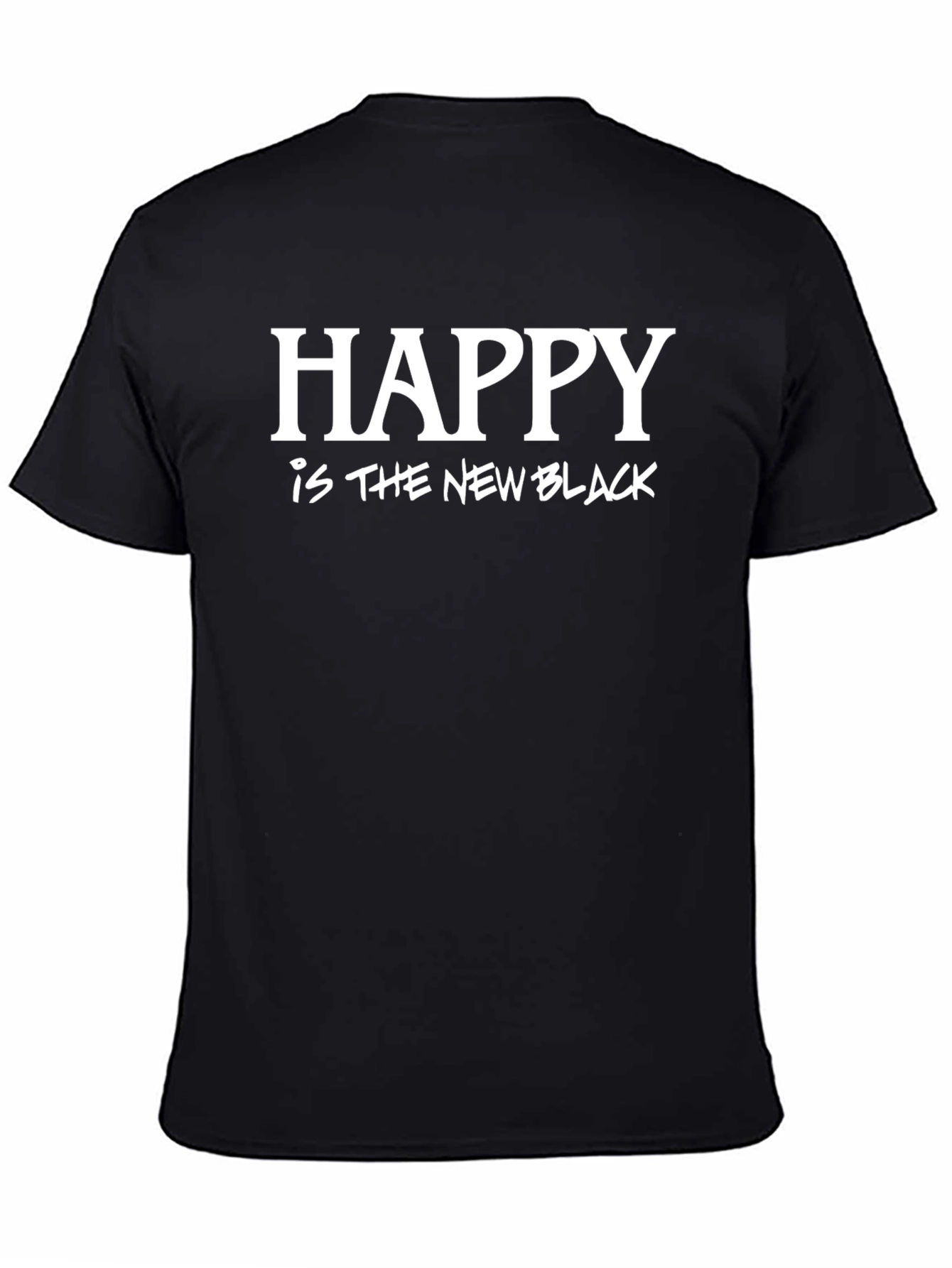 Black Happy is the New Black T-Shirt view 4