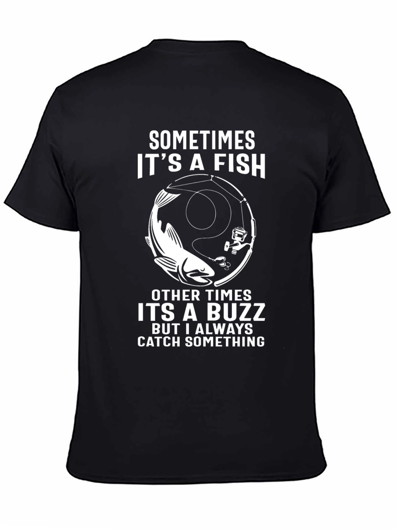 Black Funny Fishing T-Shirt - Catch Something Design view 4