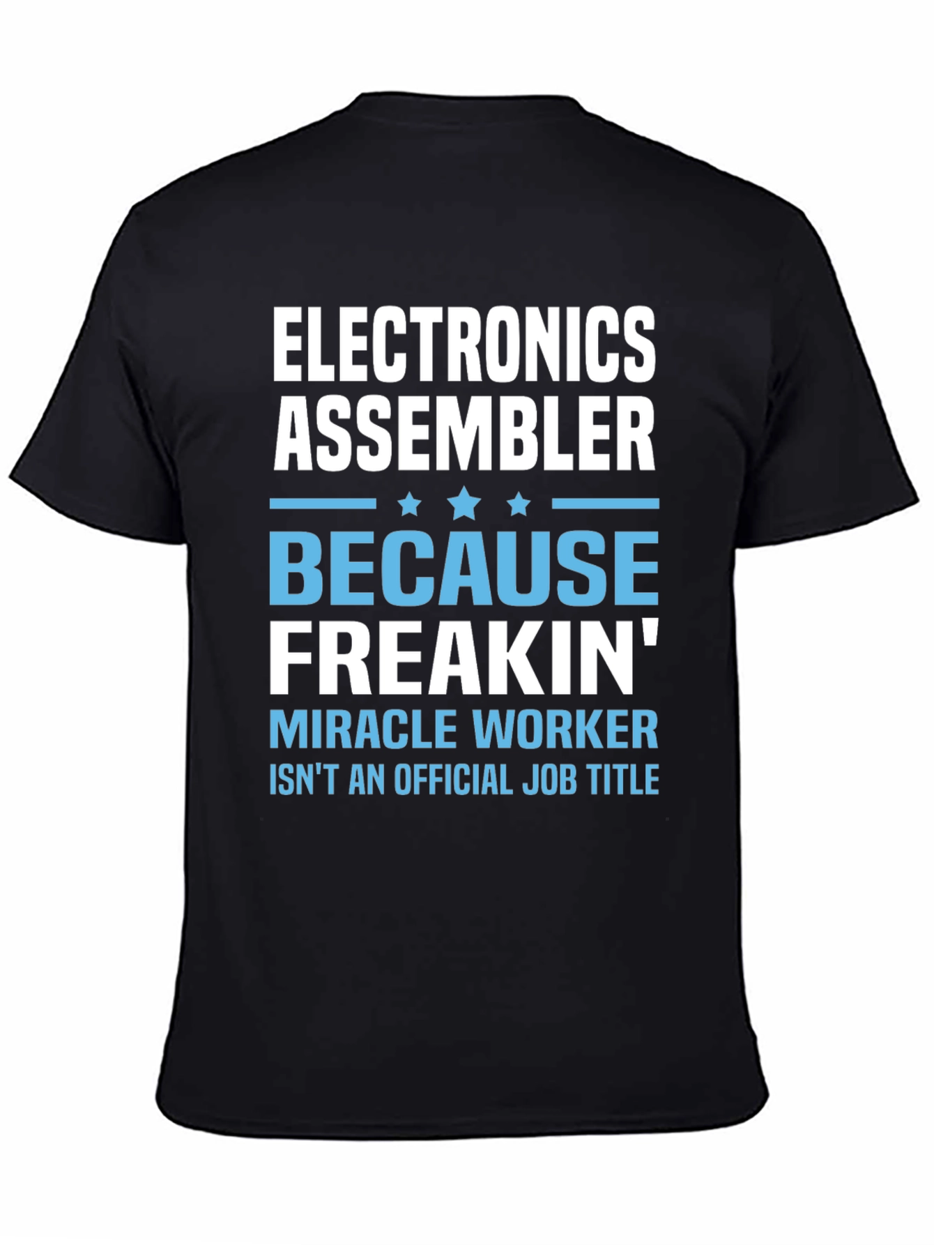 Black Electronics Assembler T-Shirt - Miracle Worker view 4