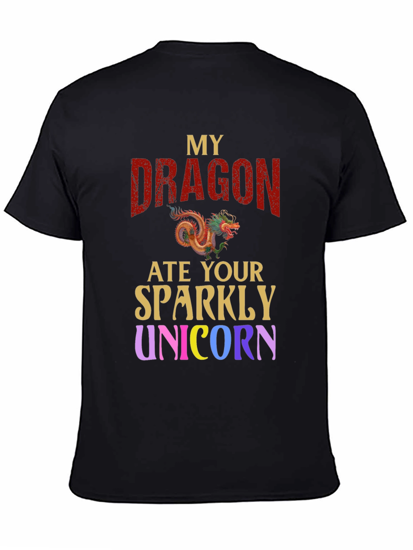 Black My Dragon Ate Your Sparkly Unicorn T-Shirt view 4