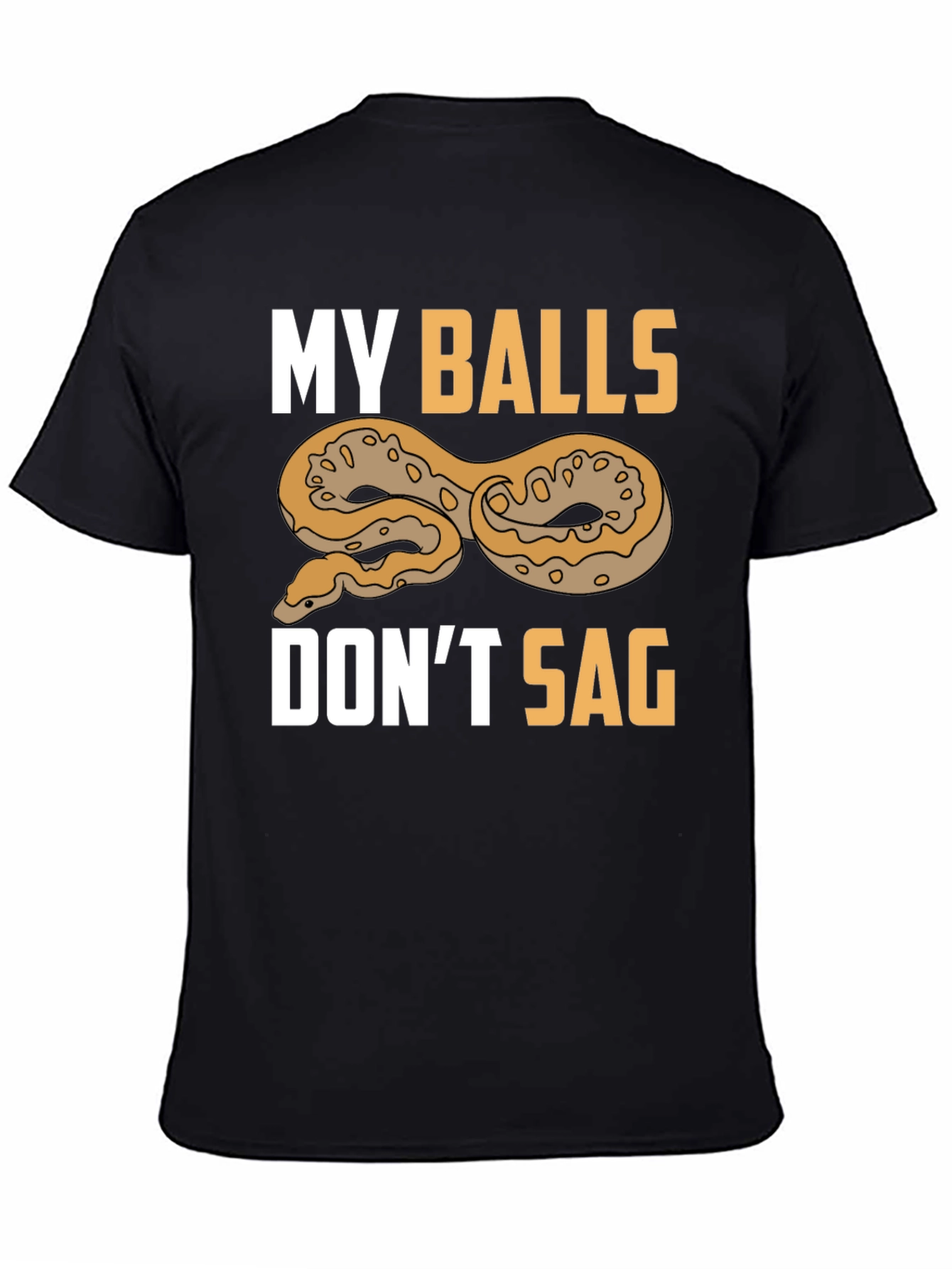 Black Funny "My Balls Don't Sag" Snake T-Shirt view 4