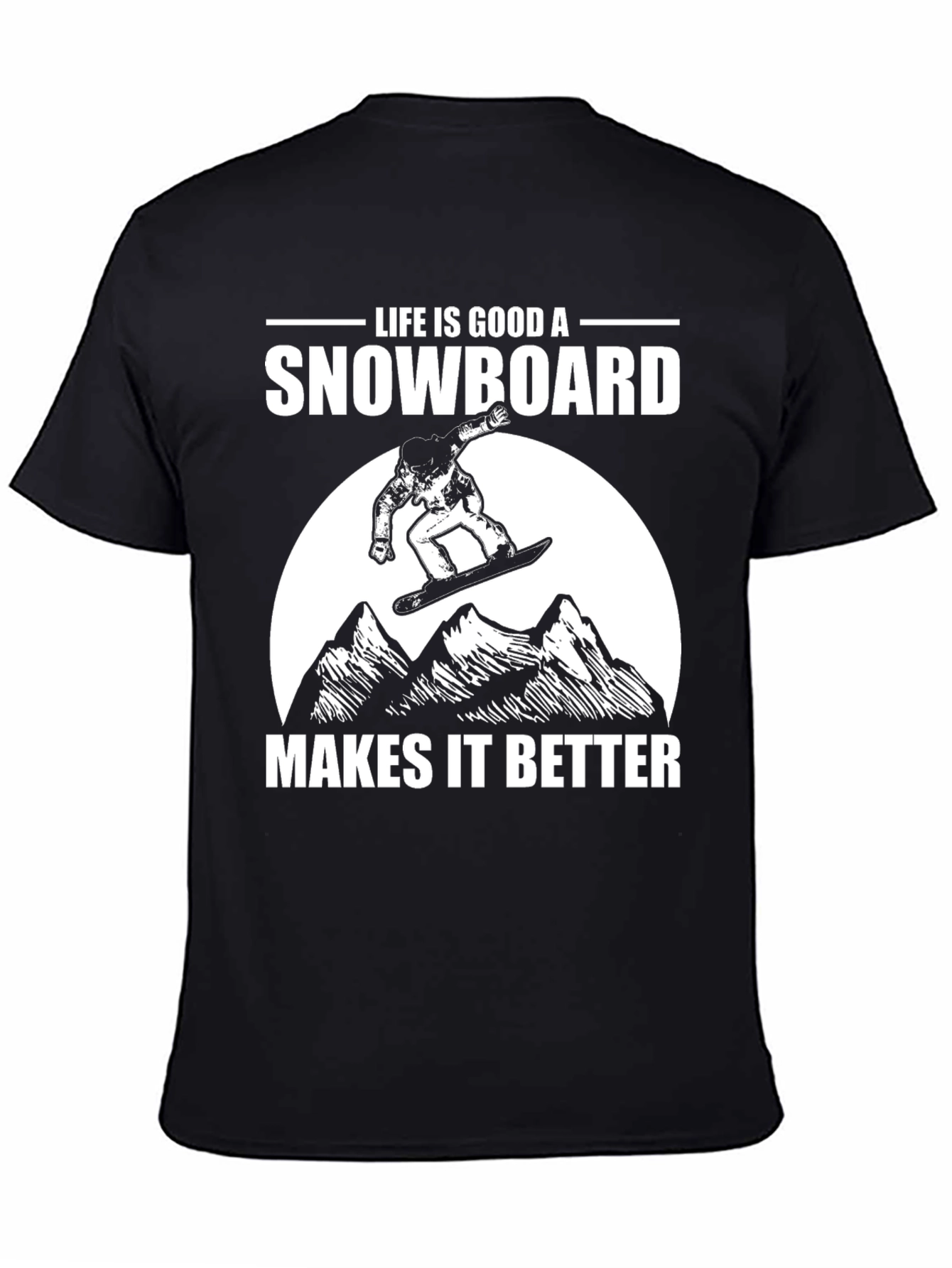 Black Life is Good Snowboard T-Shirt view 4