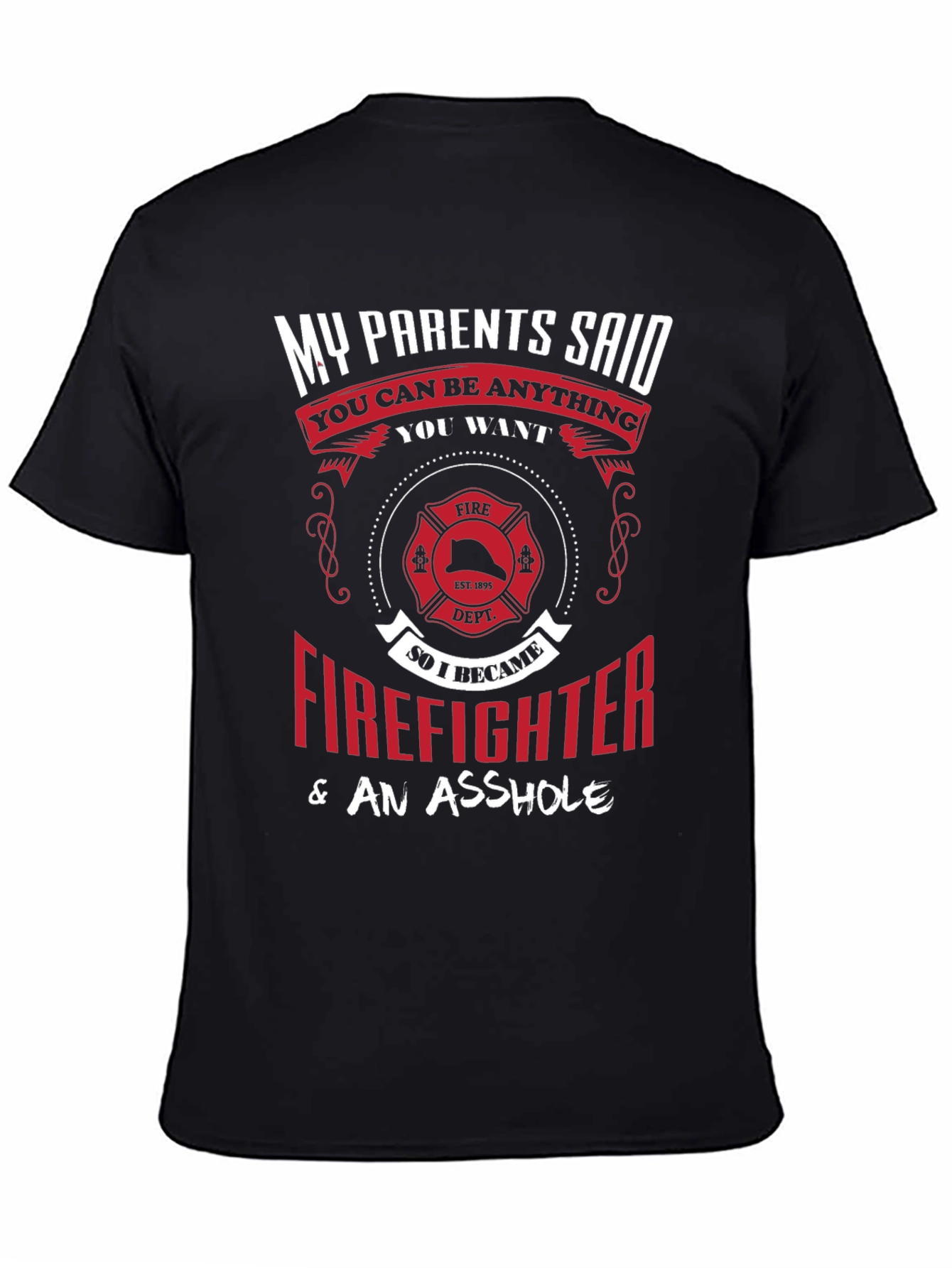 Black Firefighter & An Asshole T-Shirt view 4