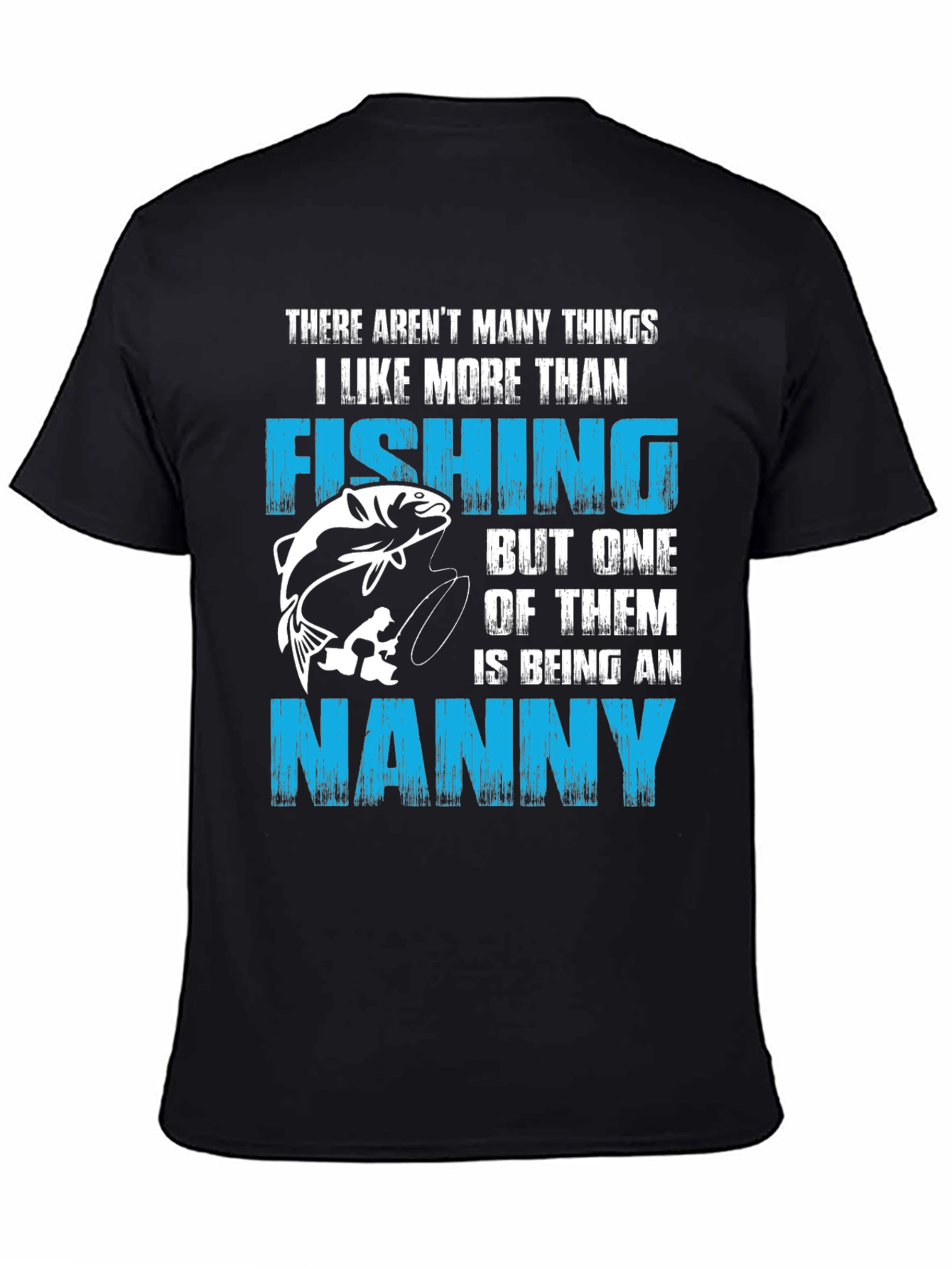 Black Fishing Nanny T-Shirt: Best Gift for Nanny Who Loves Fishing view 4