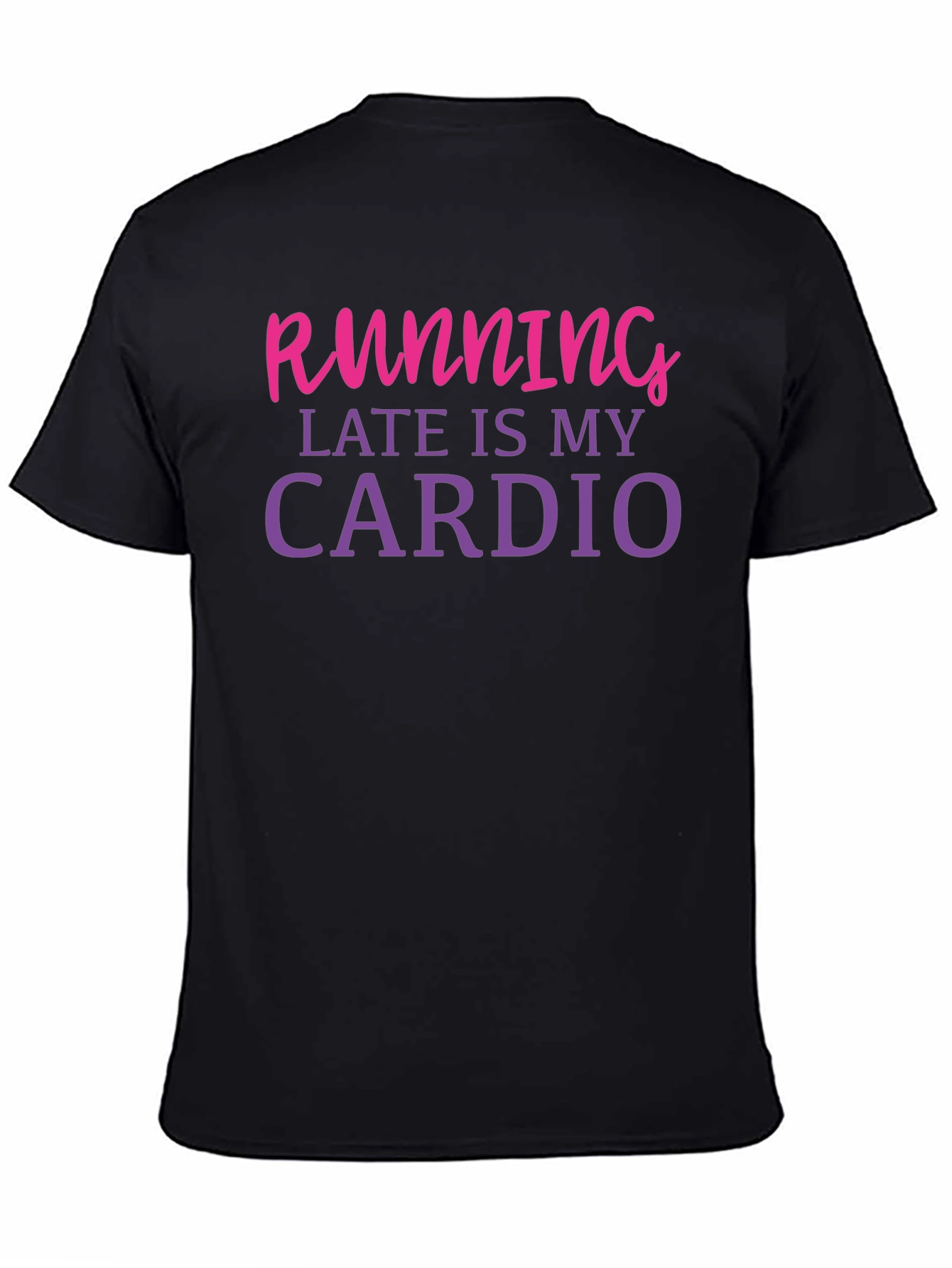 Black Running Late Is My Cardio Graphic Tee view 4