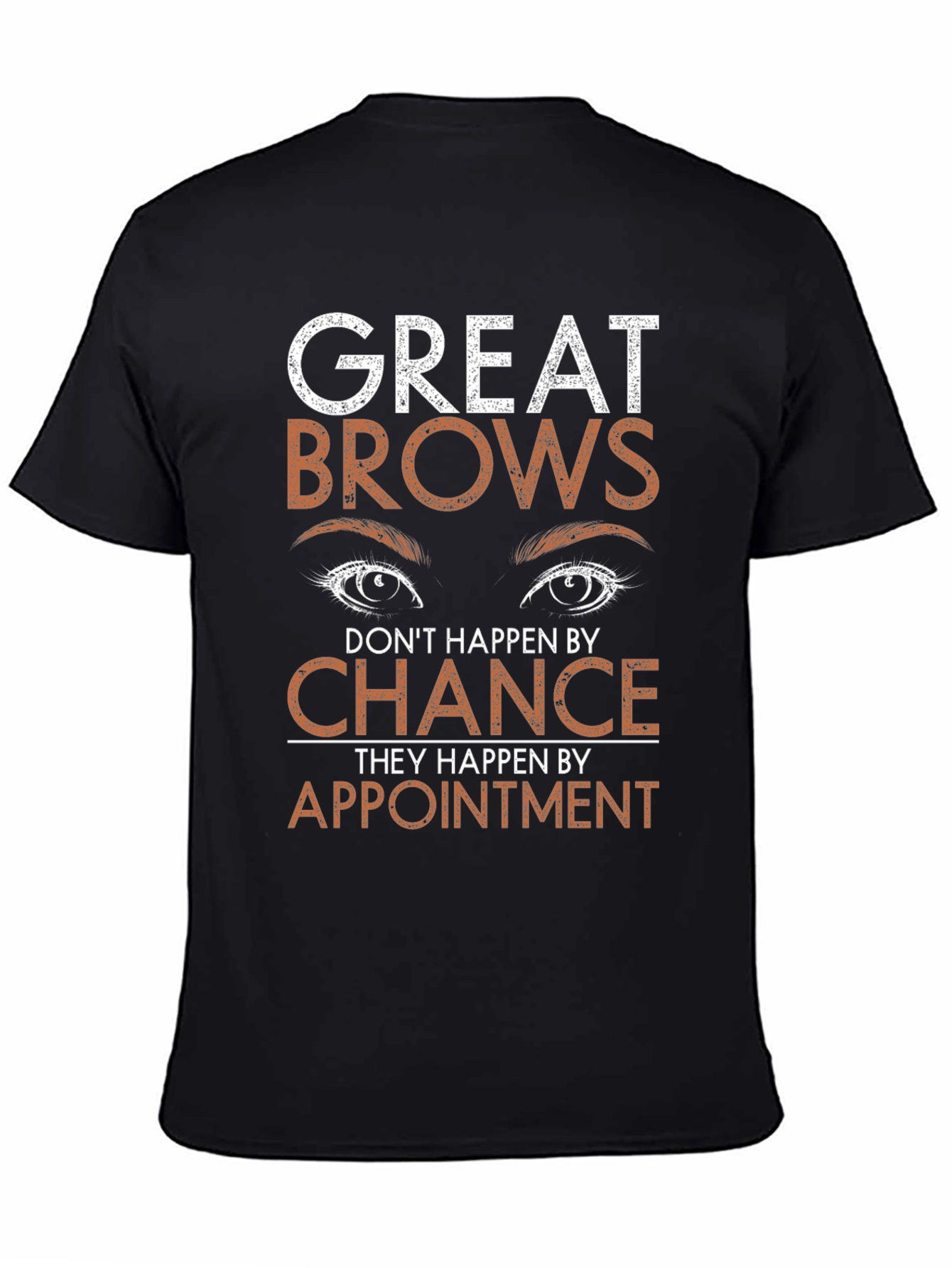 Black Great Brows Appointment T-Shirt view 4