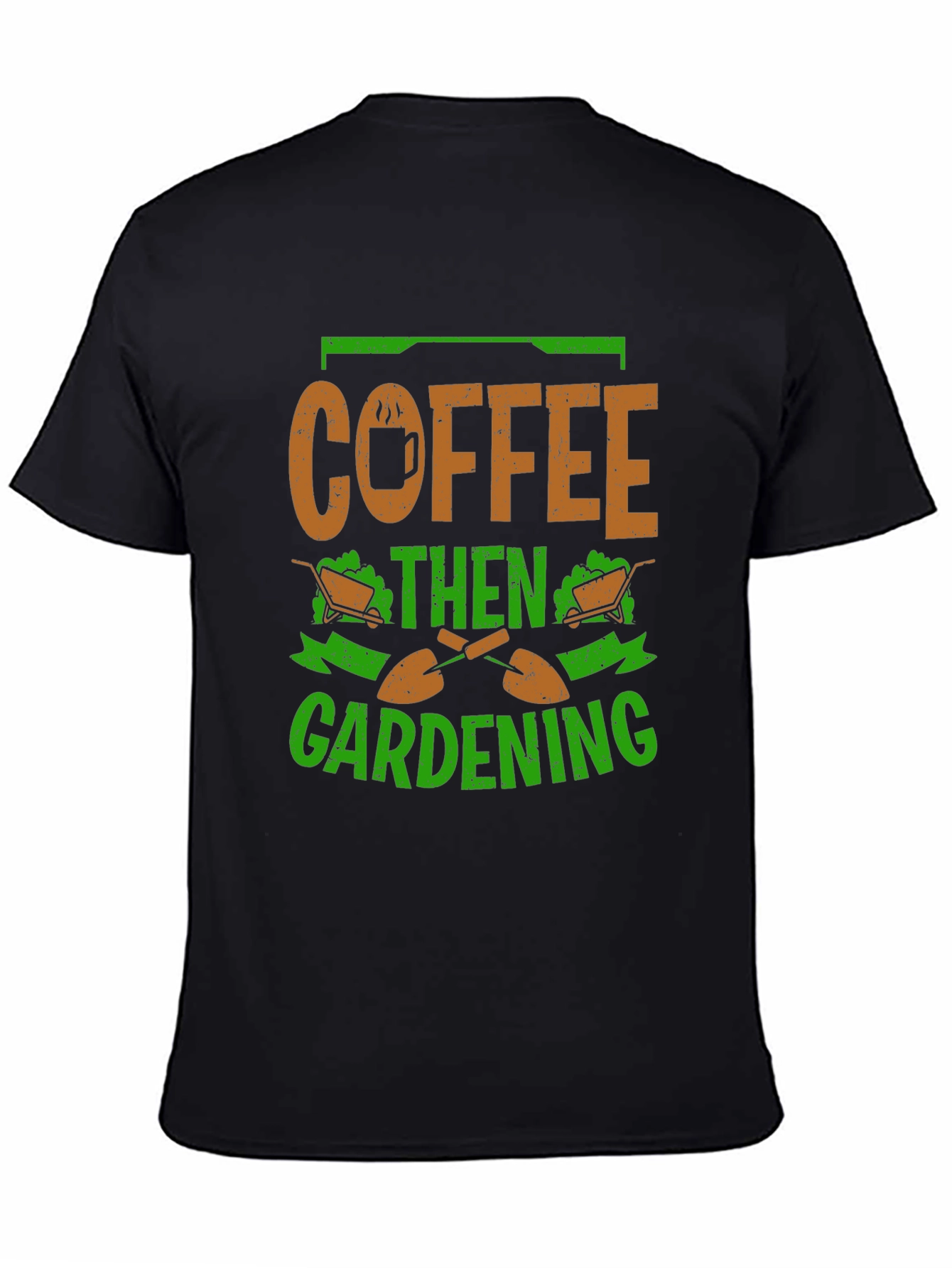 Black Coffee Then Gardening Graphic T-Shirt view 4