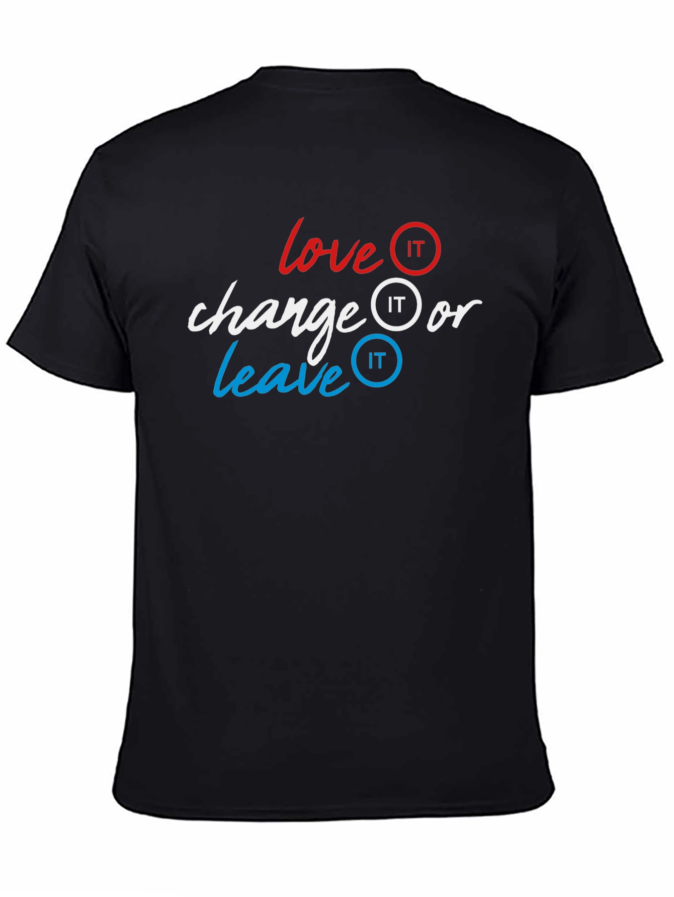 Black Love It Change It Leave It Graphic Tee view 4