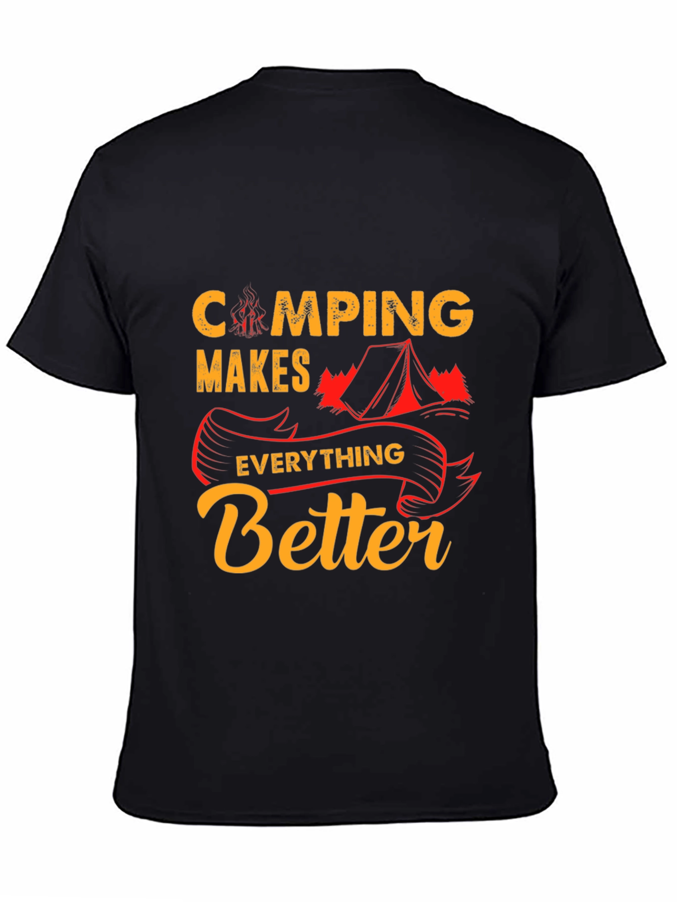 Black Camping Makes Everything Better T-Shirt view 4