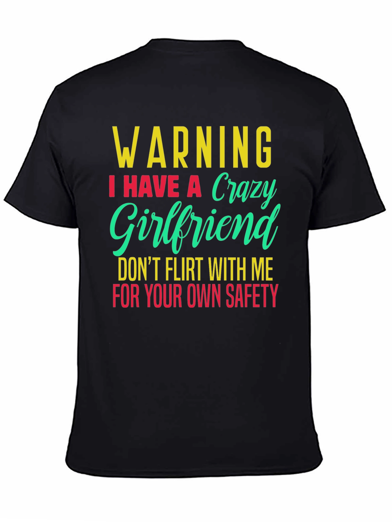 Black Warning Crazy Girlfriend Men's T-Shirt view 4
