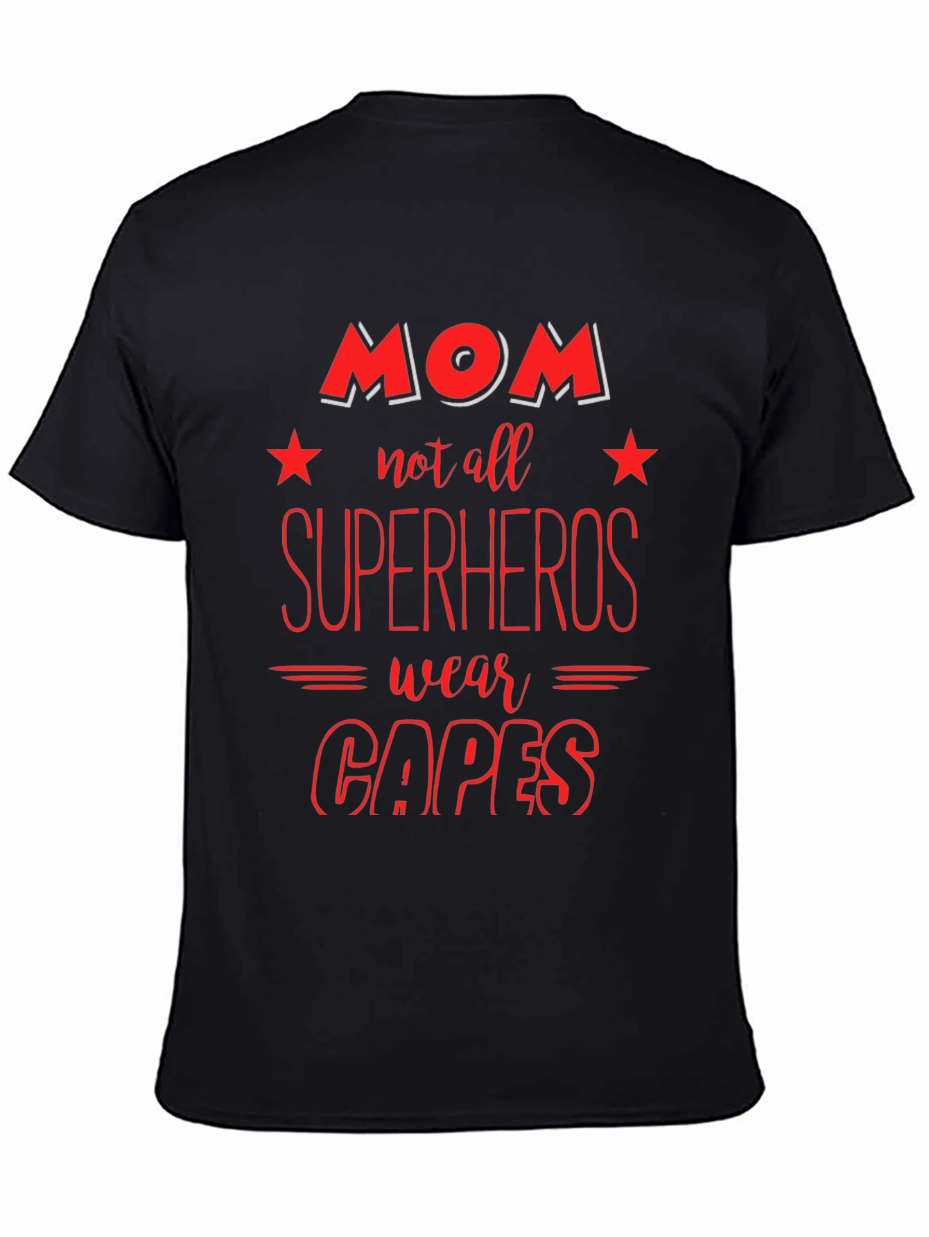 Mom Superheroes T-Shirt: Cape Optional - 4