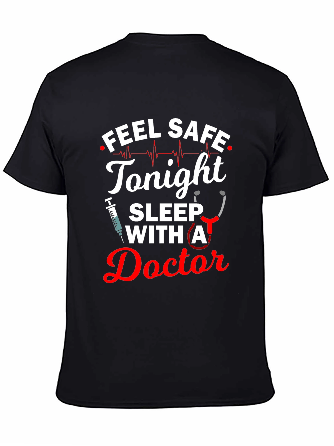 Black Feel Safe Tonight Doctor T-Shirt view 4