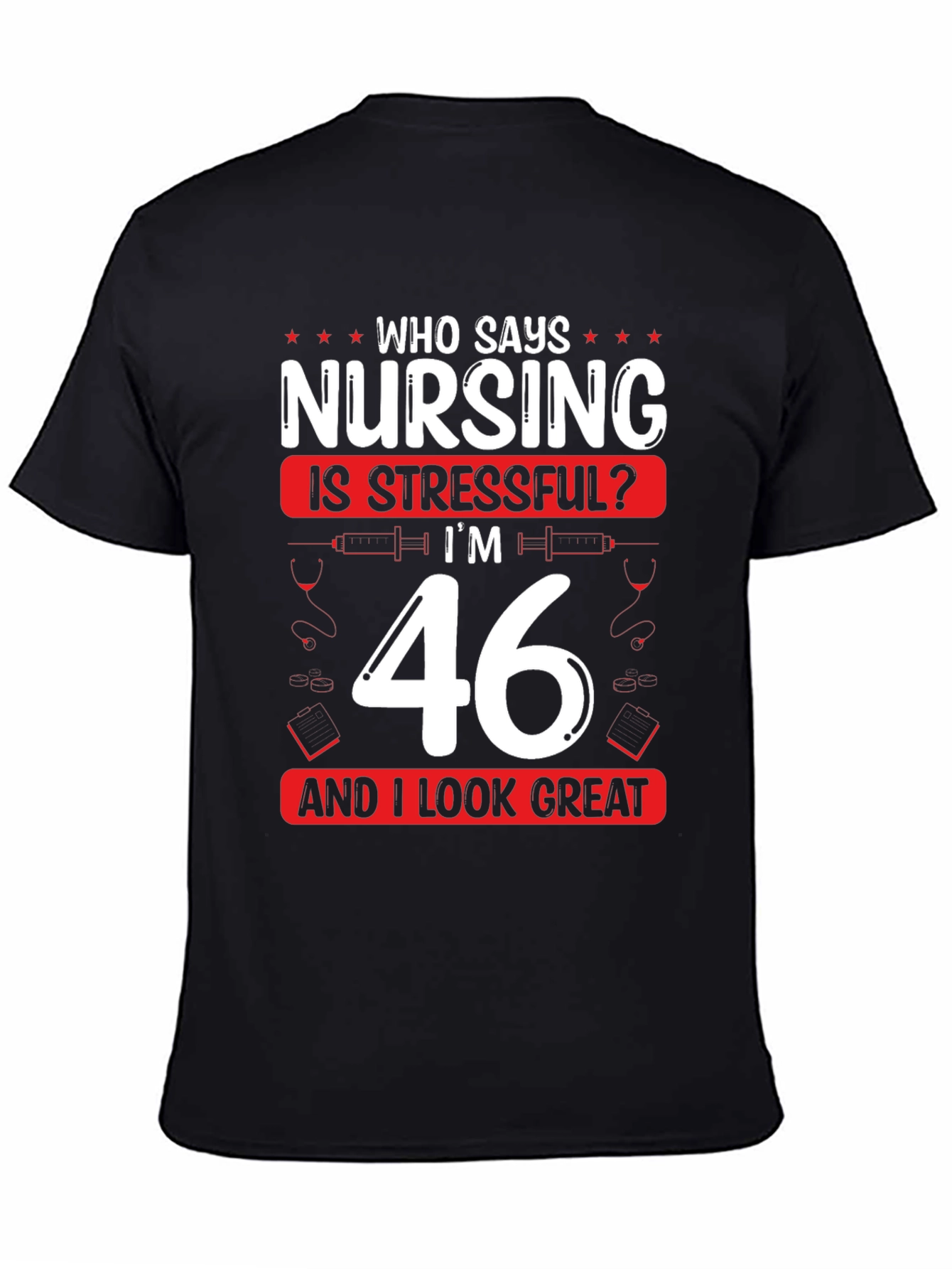 Black Funny Nursing 46th Birthday T-Shirt view 4