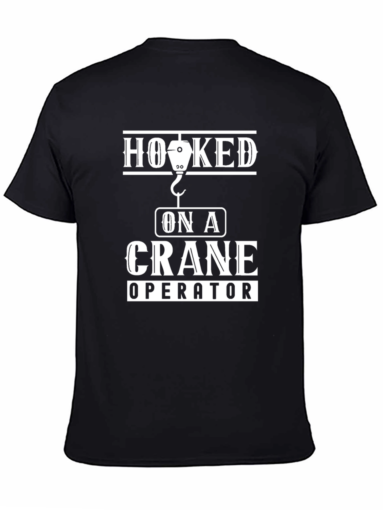 Black Hooked on a Crane Operator Black T-Shirt view 4