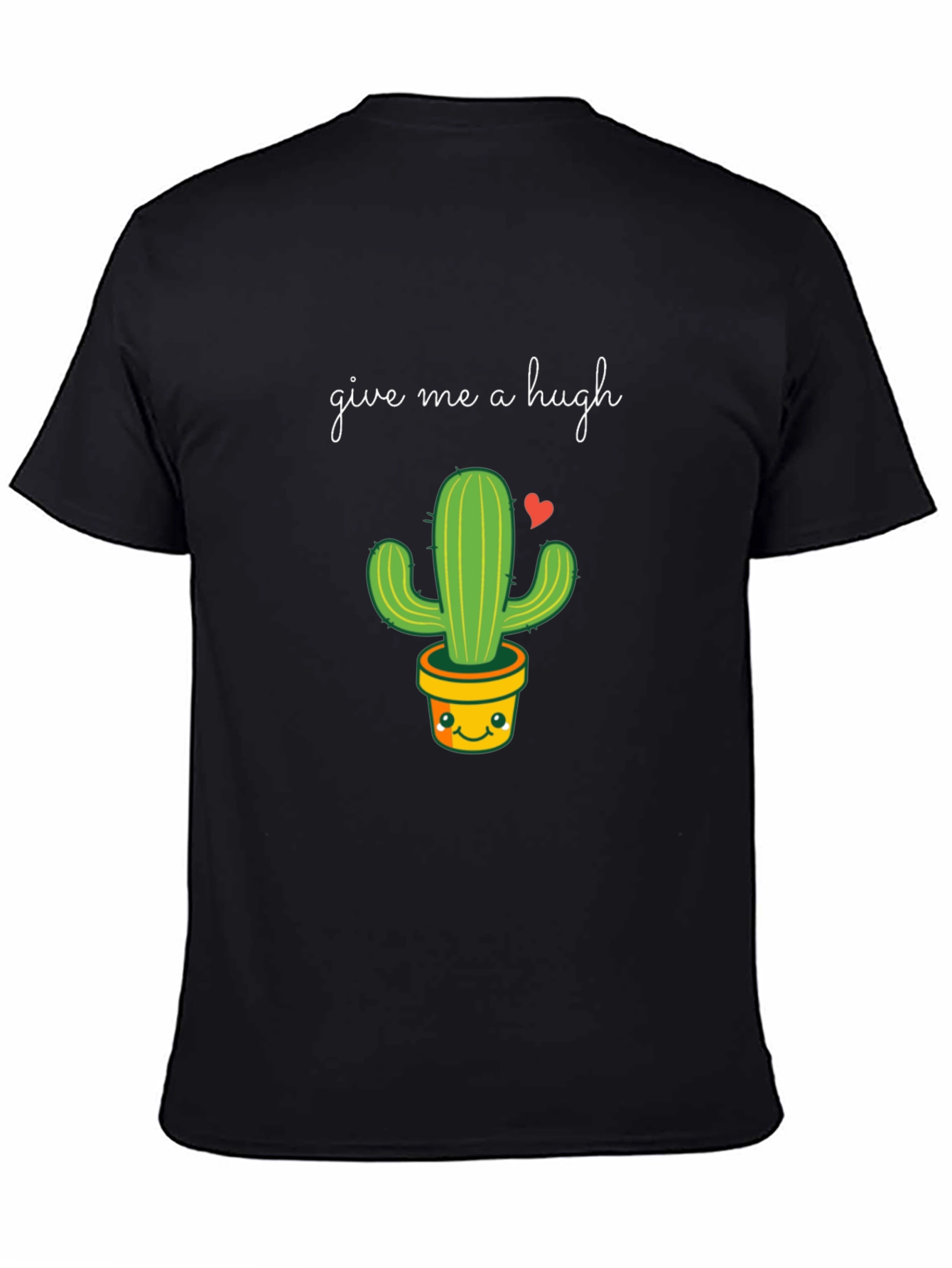 Black Give Me a Hugh Cactus T-Shirt view 4